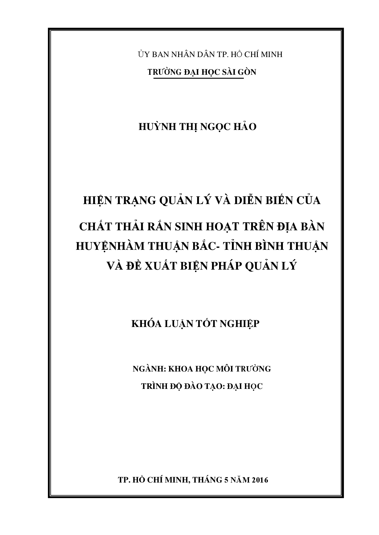 Hiện trạng quản lý và diễn biến của chất thải rắn sinh hoạt trên địa bàn huyện Hàm Thuận Bắc - tỉnh Bình Thuận và đề xuất biện pháp quản lý  