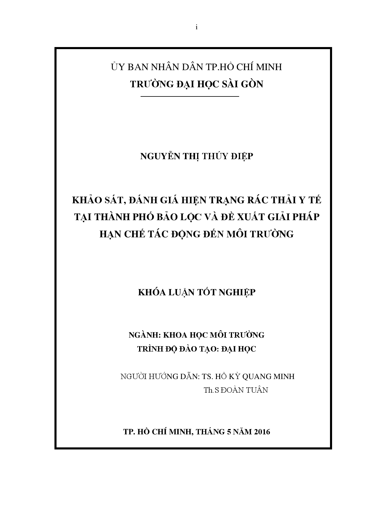 Khảo sát, đánh giá hiện trạng rác thải y tế tại thành phố Bảo Lộc và đề xuất giải pháp hạn chế tác động đến môi trường  