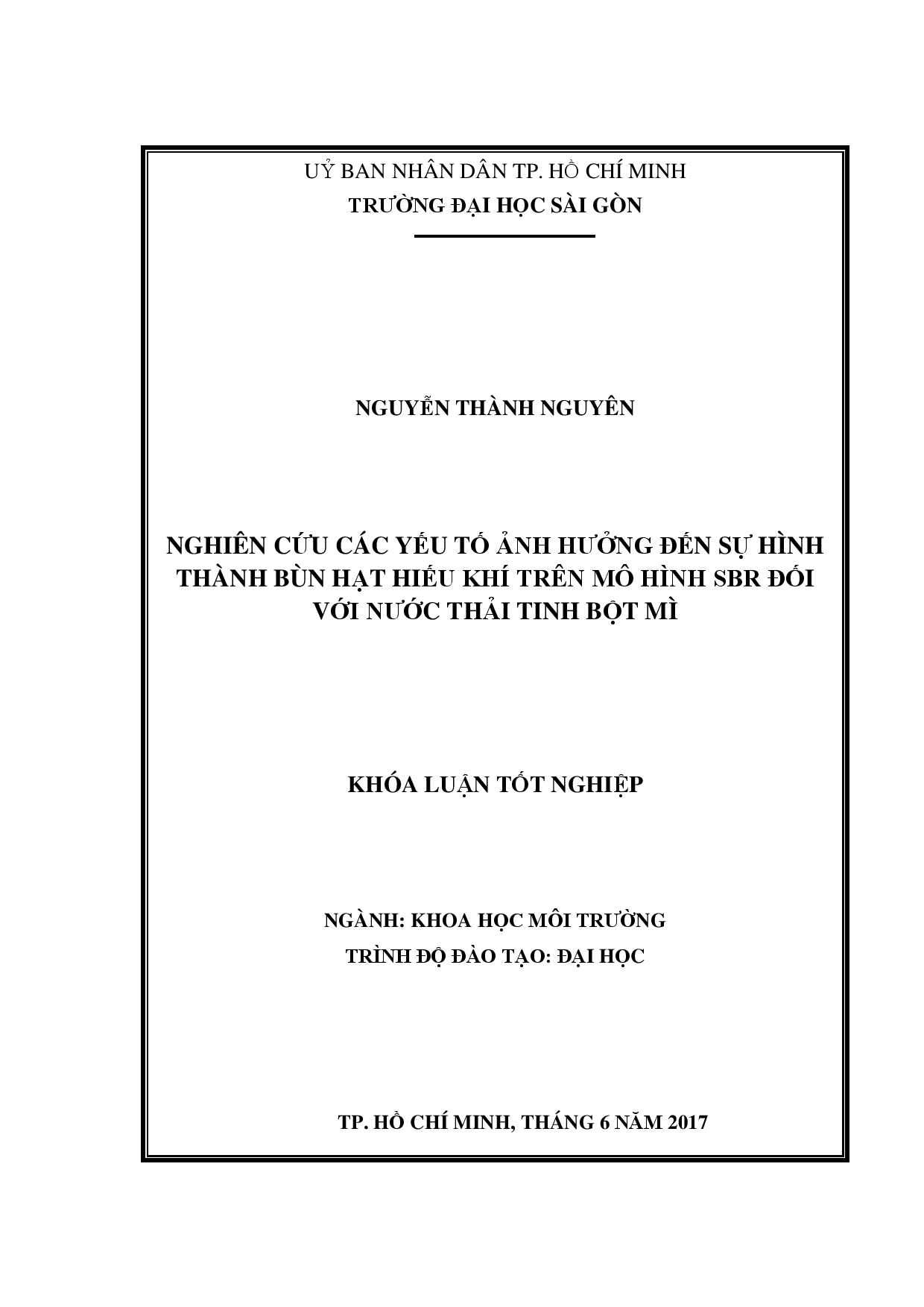 Nghiên cứu các yếu tố ảnh hưởng đến sự hình thành bùn hạt hiếu khí trên mô hình SBR đối với nước thải tinh bột mì  