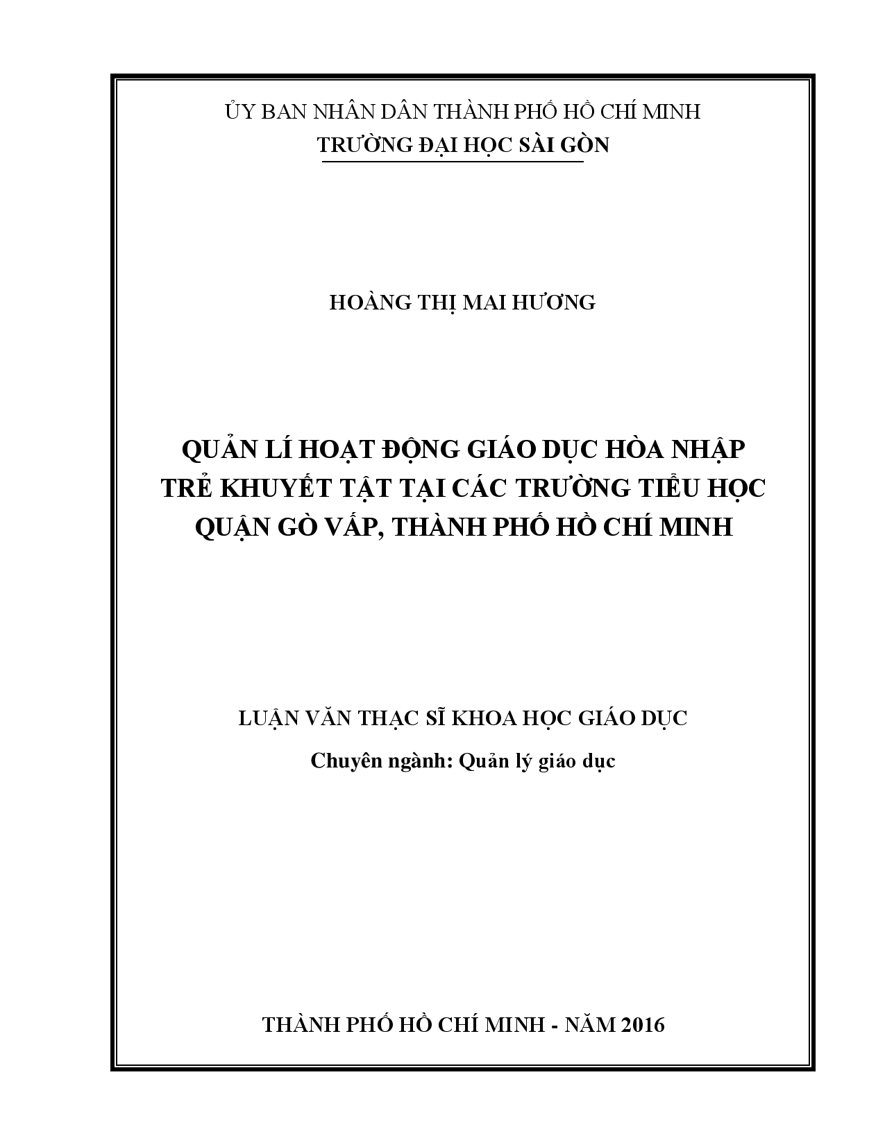 Quản lí hoạt động giáo dục hòa nhập trẻ khuyết tật tại các trường tiểu học quận Gò Vấp, Thành phố Hồ Chí Minh  