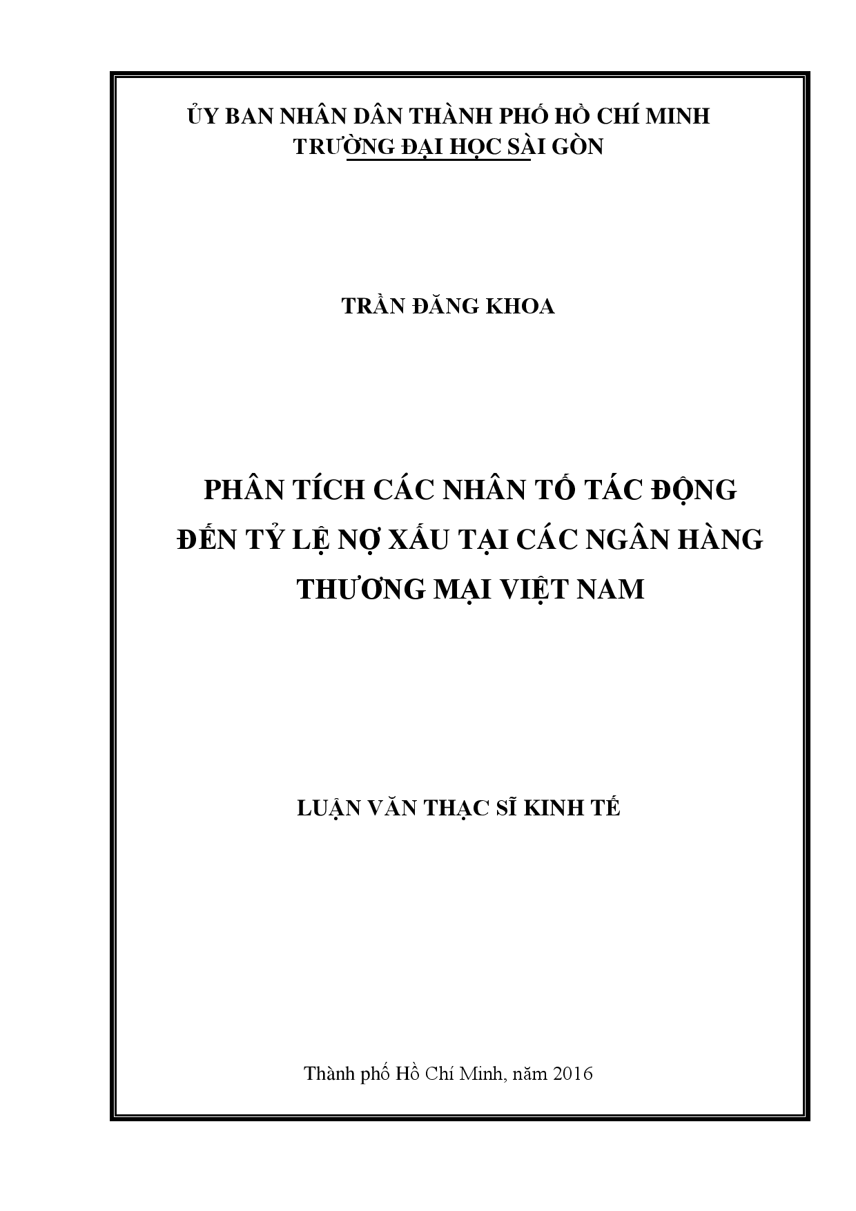 Phân tích các nhân tố tác động đến tỷ lệ nợ xấu tại các ngân hàng thương mại Việt Nam  