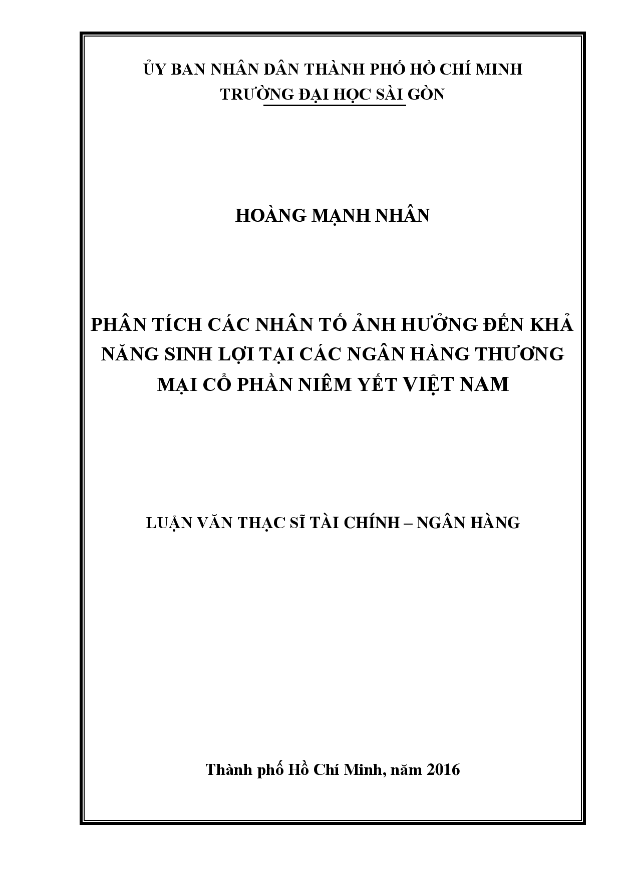 Phân tích các nhân tố ảnh hưởng đến khả năng sinh lợi tại các ngân hàng thương mại cổ phần niêm yết Việt Nam  