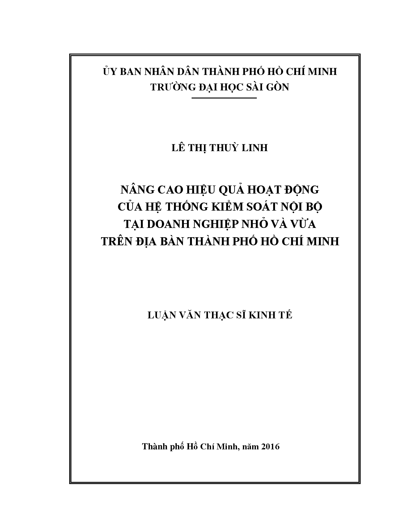 Nâng cao hiệu quả hoạt động của hệ thống kiểm soát nội bộ tại doanh nghiệp nhỏ và vừa trên địa bàn Thành phố Hồ Chí Minh  