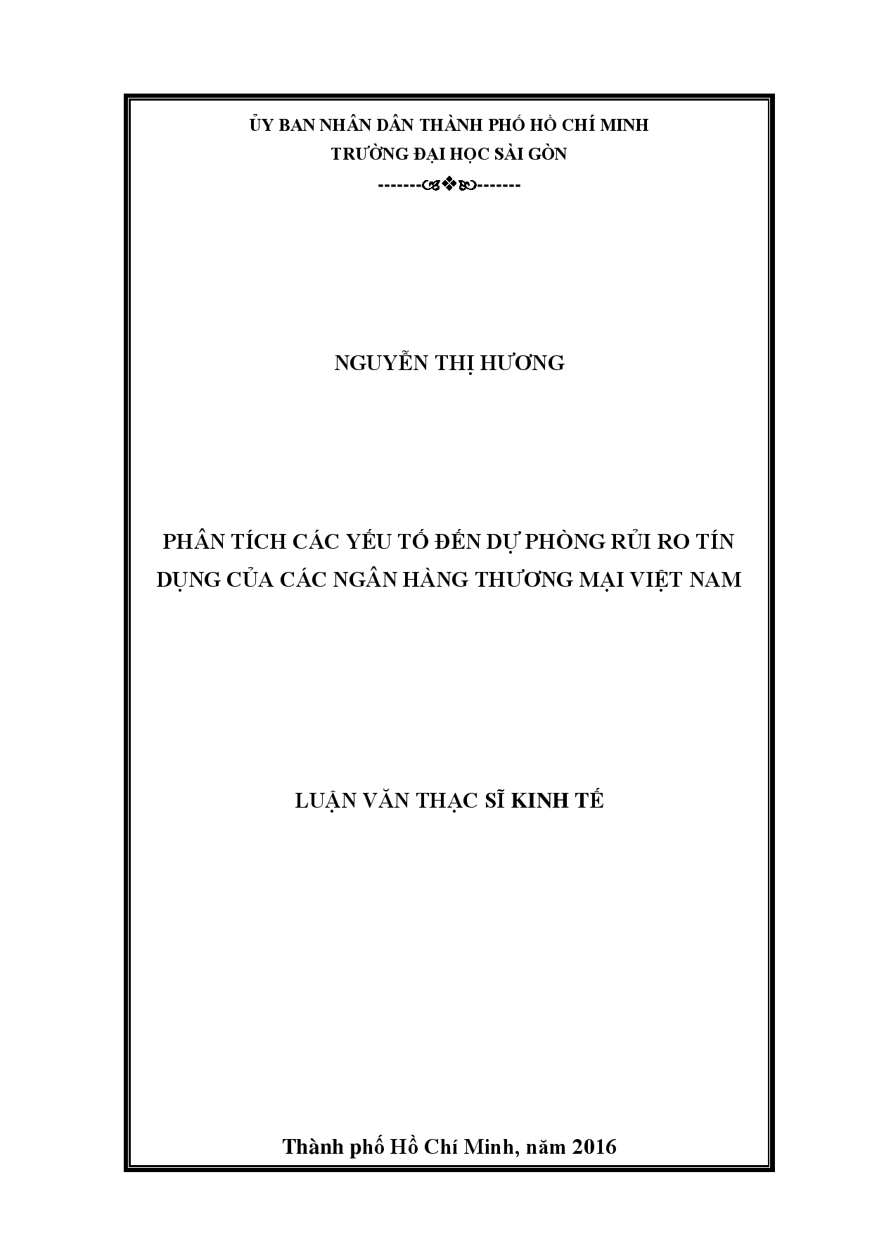 Phân tích các yếu tố tác động đến dự phòng rủi ro tín dụng của các ngân hàng thương mại Việt Nam  