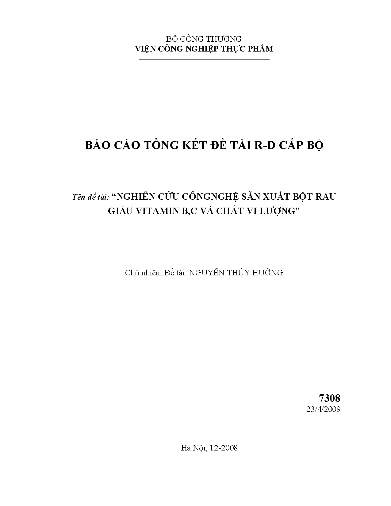 Nghiên cứu công nghệ sản xuất bột rau giàu vitamin B,C và chất vi lượng  