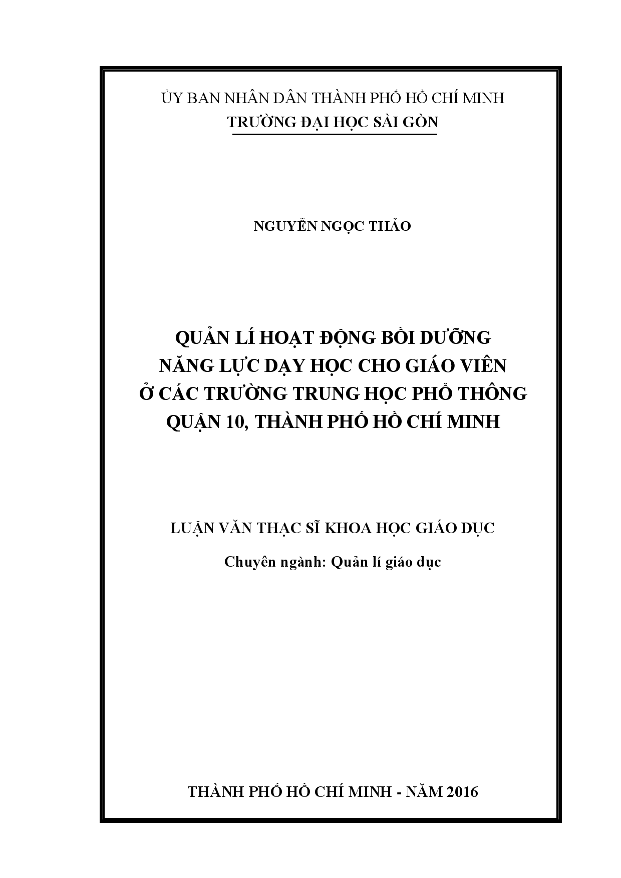 Quản lí hoạt động bồi dưỡng năng lực dạy học cho giáo viên ở các trường Trung học phổ thông quận 10, Thành phố Hồ Chí Minh  