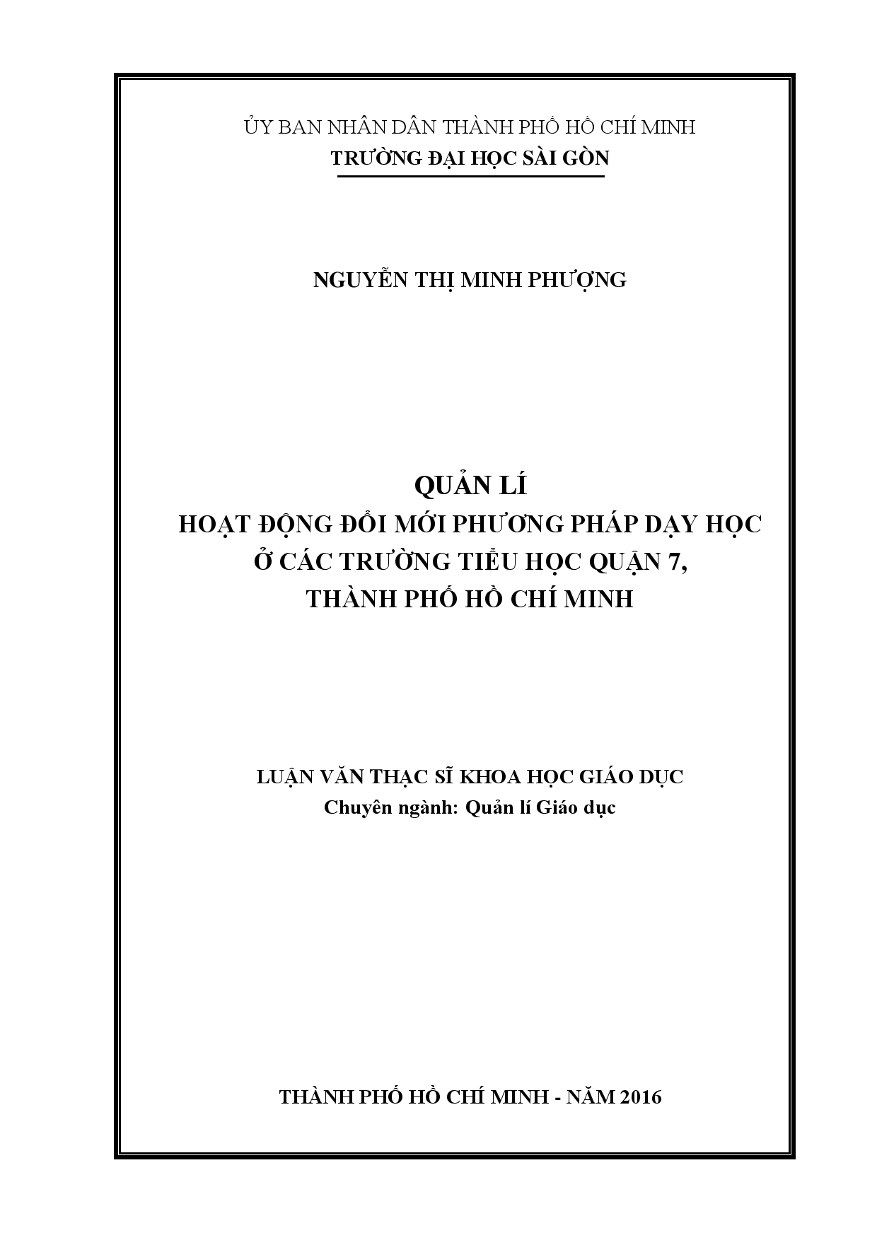 Quản lí hoạt động đổi mới phương pháp dạy học ở các trường Tiểu học quận 7, Thành phố Hồ Chí Minh  