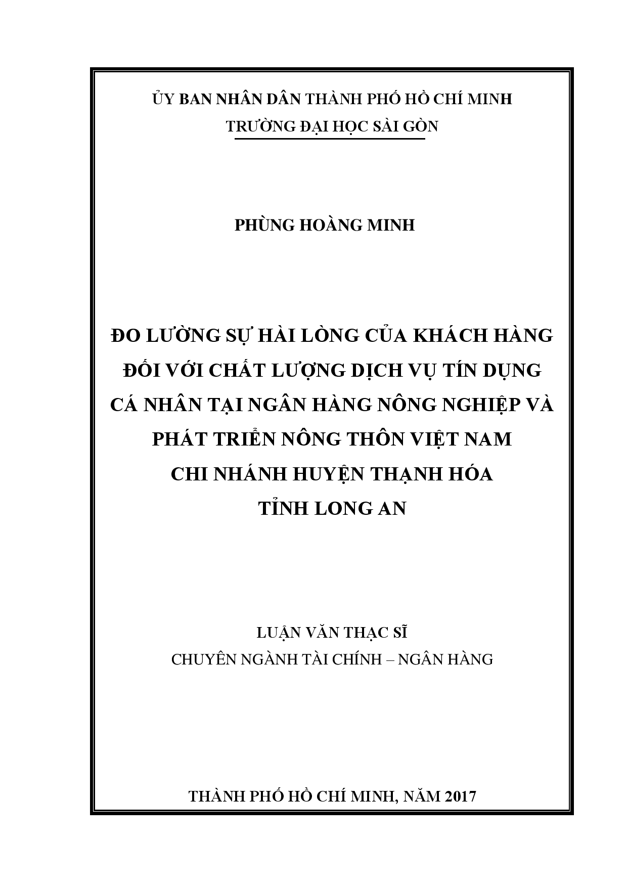 Đo lường sự hài lòng của khách hàng đối với chất lượng dịch vụ tín dụng cá nhân tại ngân hàng nông nghiệp và phát triển nông thôn Việt Nam chi nhánh huyện Thạnh Hóa tỉnh Long An  