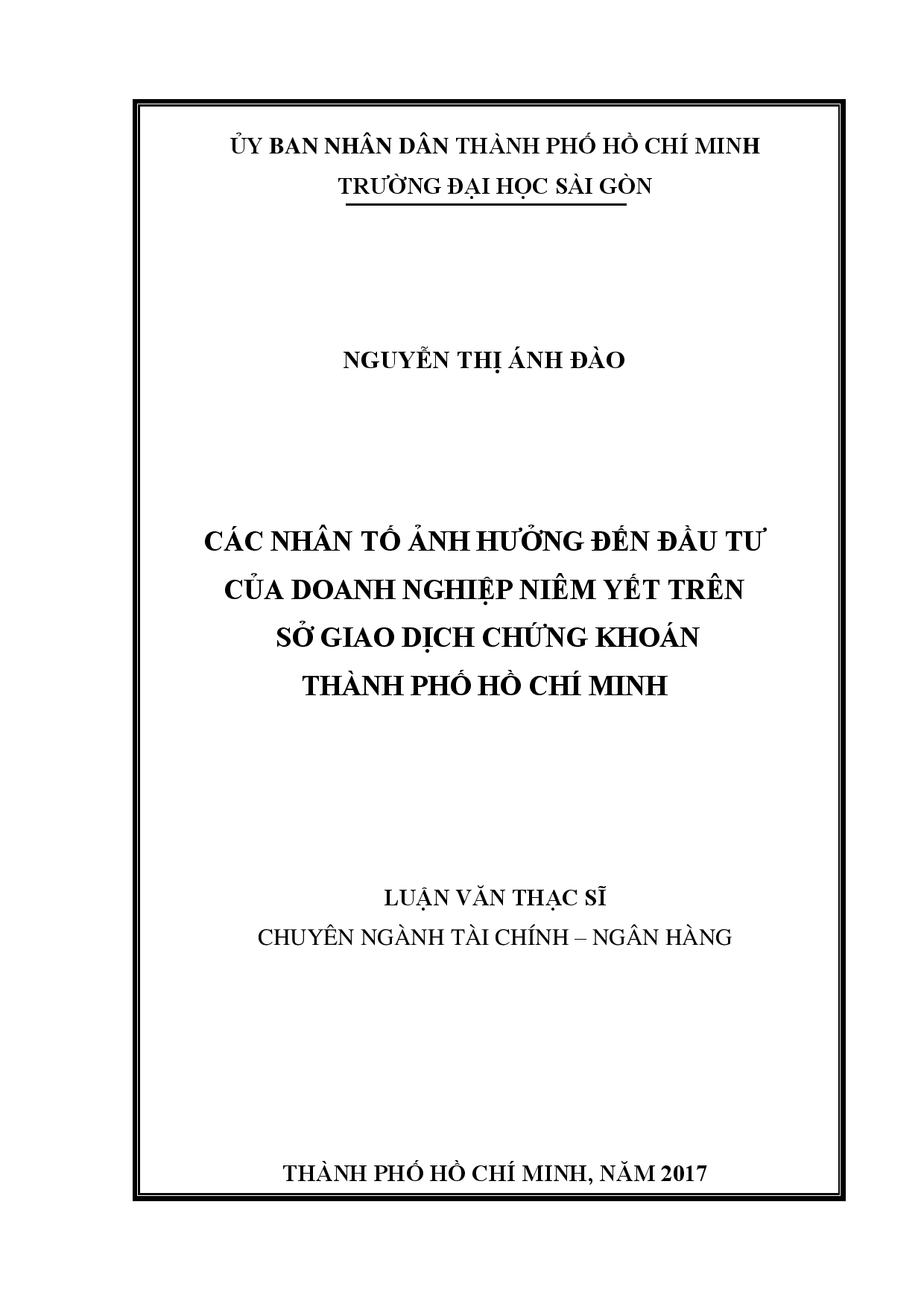 Các nhân tố ảnh hưởng đến đầu tư của doanh nghiệp niêm yết trên sở giao dịch chứng khoán Thành phố Hồ Chí Minh  