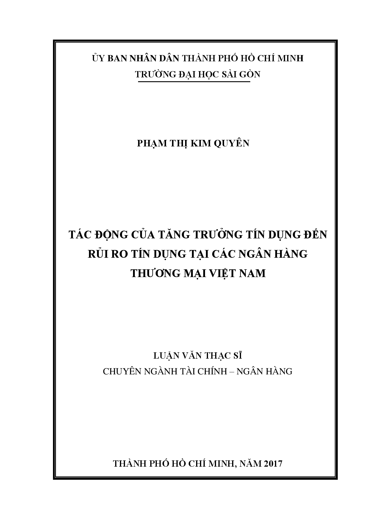 Tác động của tăng trưởng tín dụng đến rủi ro tín dụng tại các ngân hàng thương mại Việt Nam  