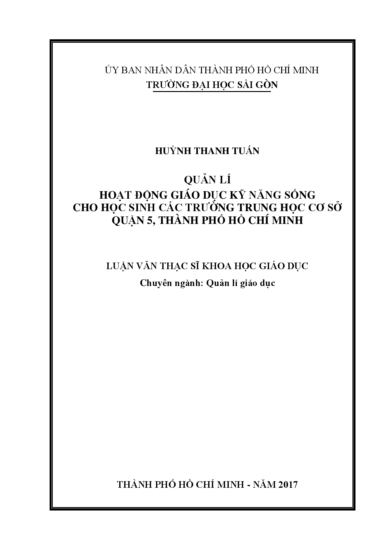 Quản lí hoạt động giáo dục kỹ năng sống cho học sinh các trường Trung học cơ sở quận 5, Thành phố Hồ Chí Minh  