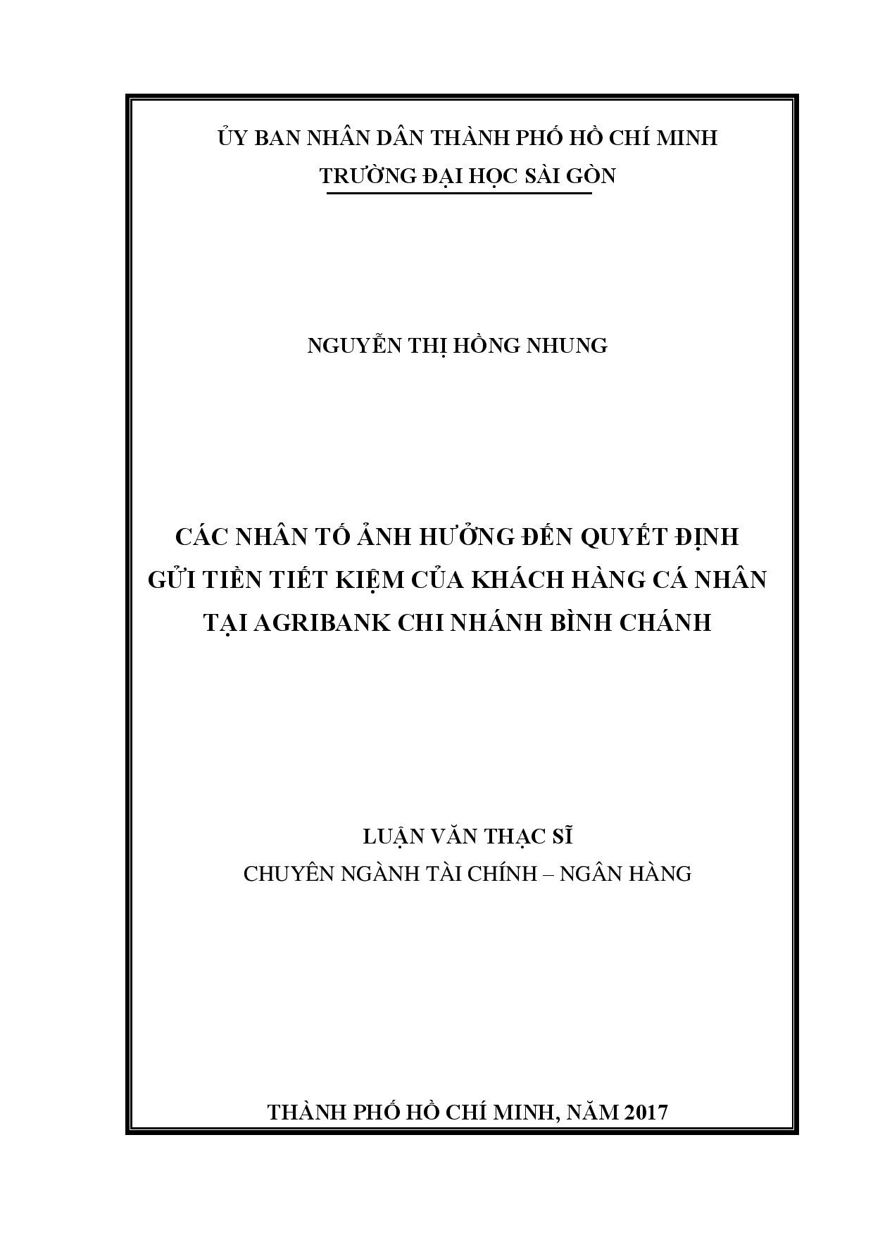 Các nhân tố ảnh hưởng đến quyết định gửi tiền tiết kiệm của khách hàng cá nhân tại agribank chi nhánh Bình Chánh  