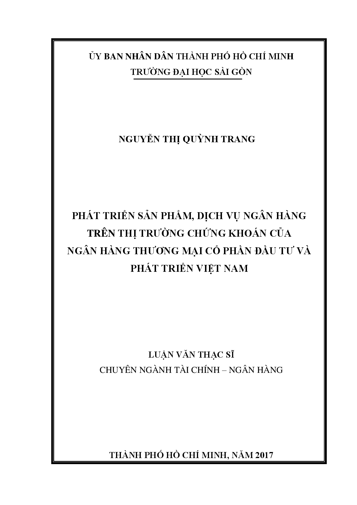 Phát triển sản phẩm, dịch vụ ngân hàng trên thị trường chứng khoán của ngân hàng thương mại cổ phần đầu tư và phát triển Việt Nam  