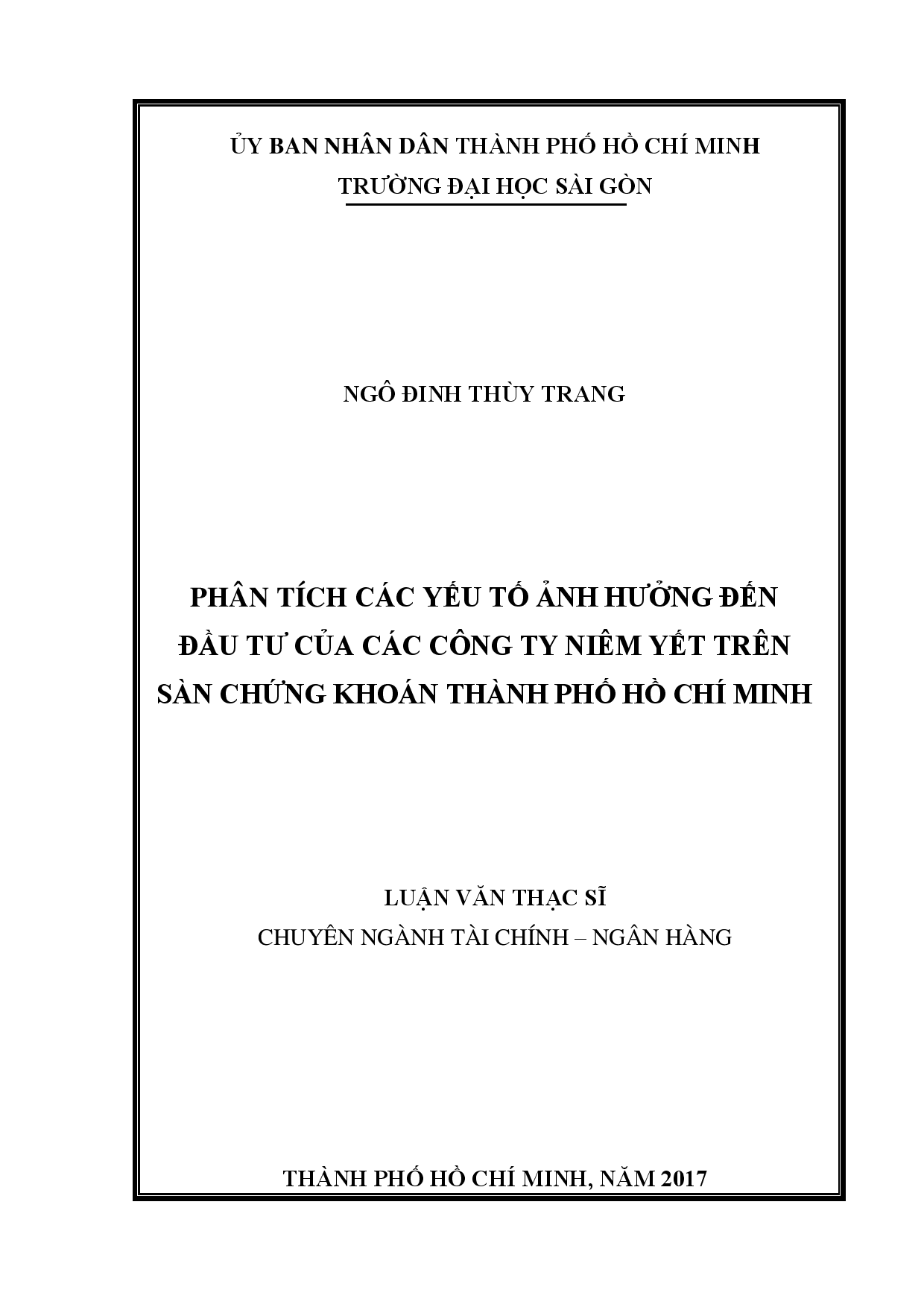 Phân tích các yếu tố ảnh hưởng đến đầu tư của các công ty niêm yết trên sàn chứng khoán Thành phố Hồ Chí Minh  