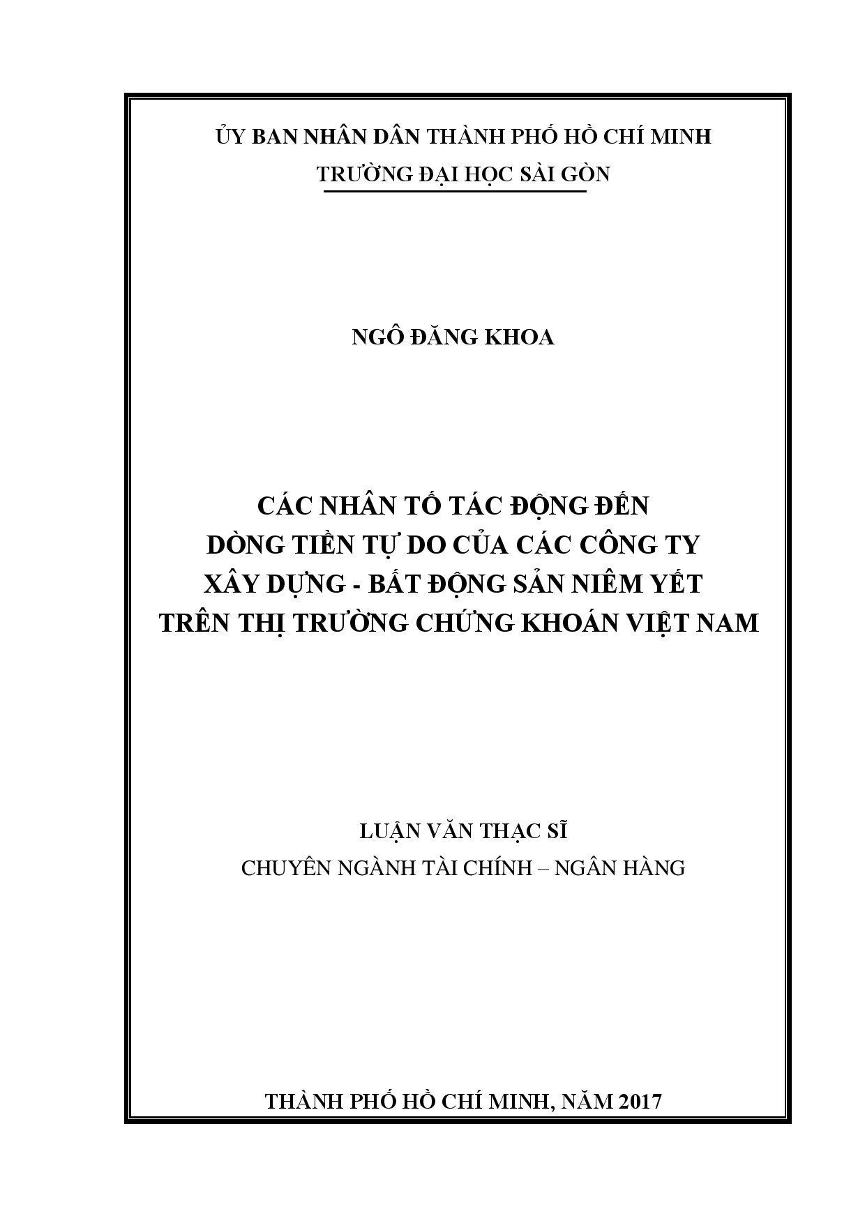 Các nhân tố tác động đến dòng tiền tự do của các công ty xây dựng - bất động sản niêm yết trên thị trường chứng khoán Việt Nam  