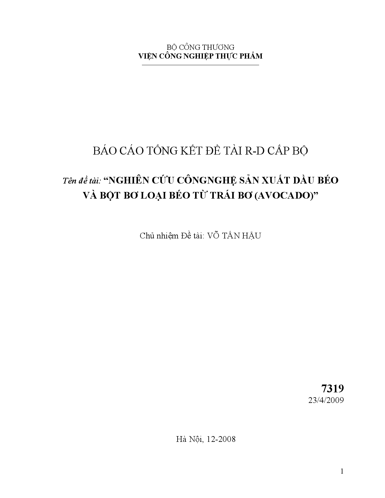 Nghiên cứu công nghệ sản xuất dầu béo và bột bơ loại béo từ trái bơ (AVOCADO)  