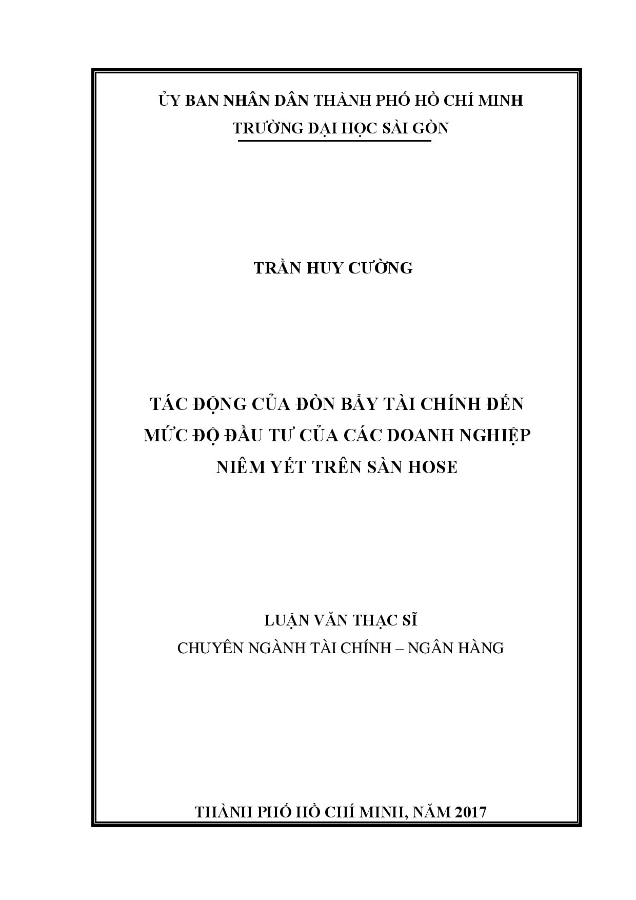 Tác động của đòn bẩy tài chính đến mức độ đầu tư của các doanh nghiệp niêm yết trên sàn hose  