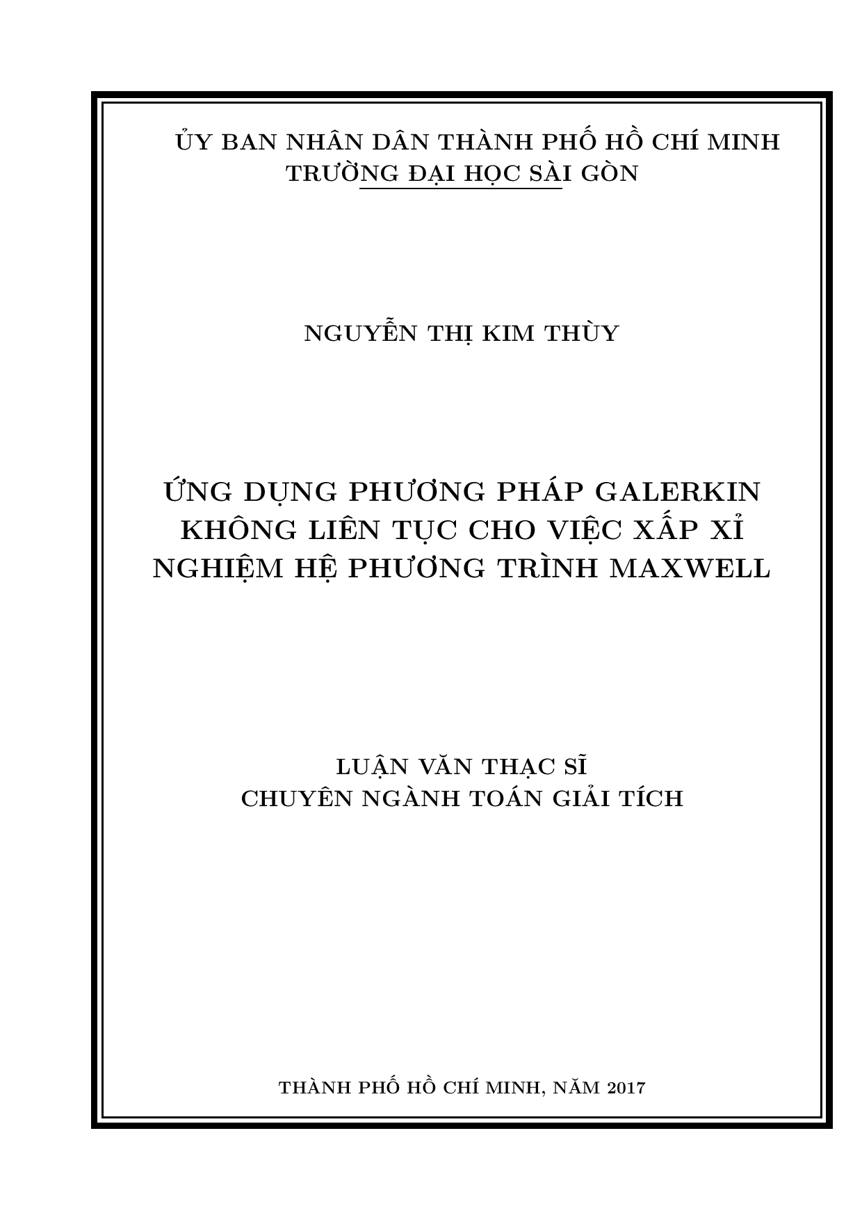 Ứng dụng phương pháp galerkin không liên tục cho việc xấp xỉ nghiệm hệ phương trình maxwell  