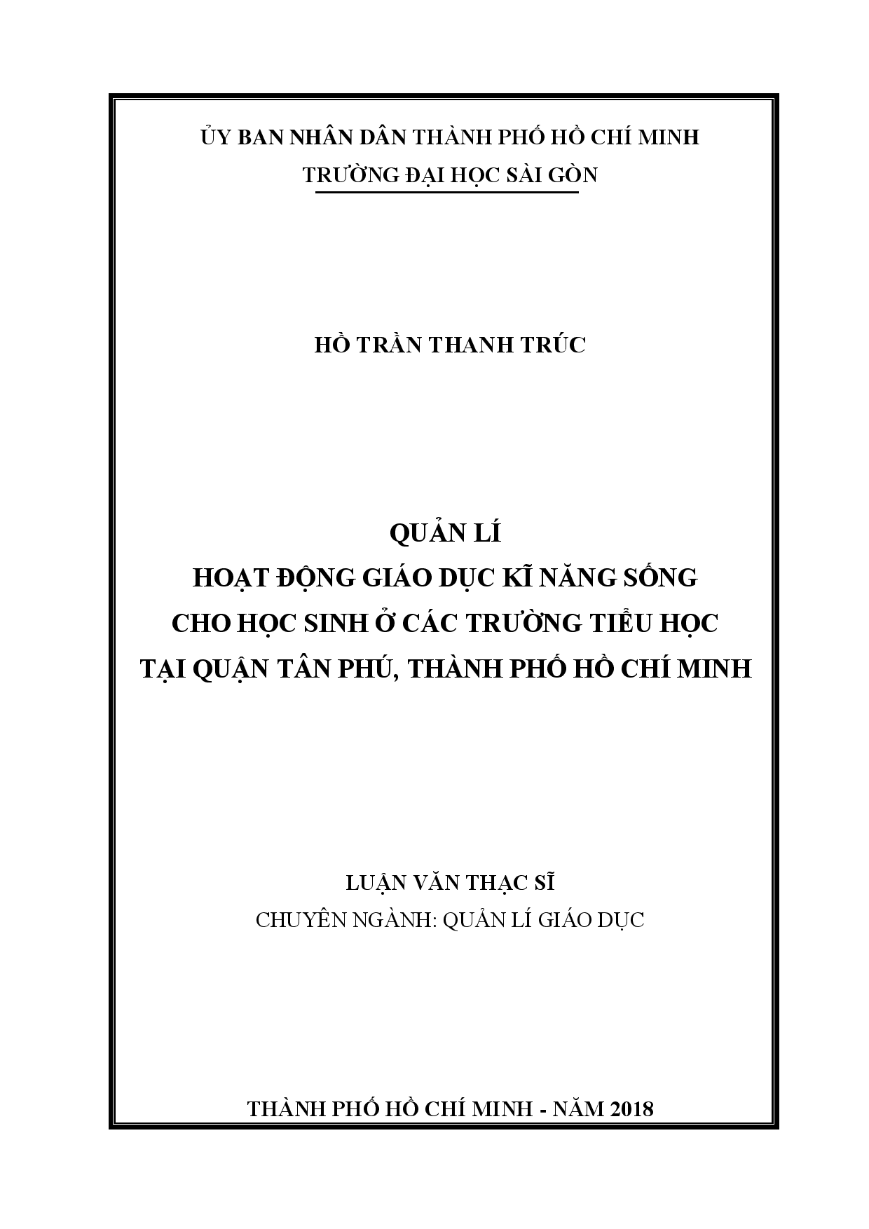 Quản lí hoạt động giáo dục kĩ năng sống cho học sinh ở các trường tiểu học tại quận Tân Phú, Thành phố Hồ Chí Minh  