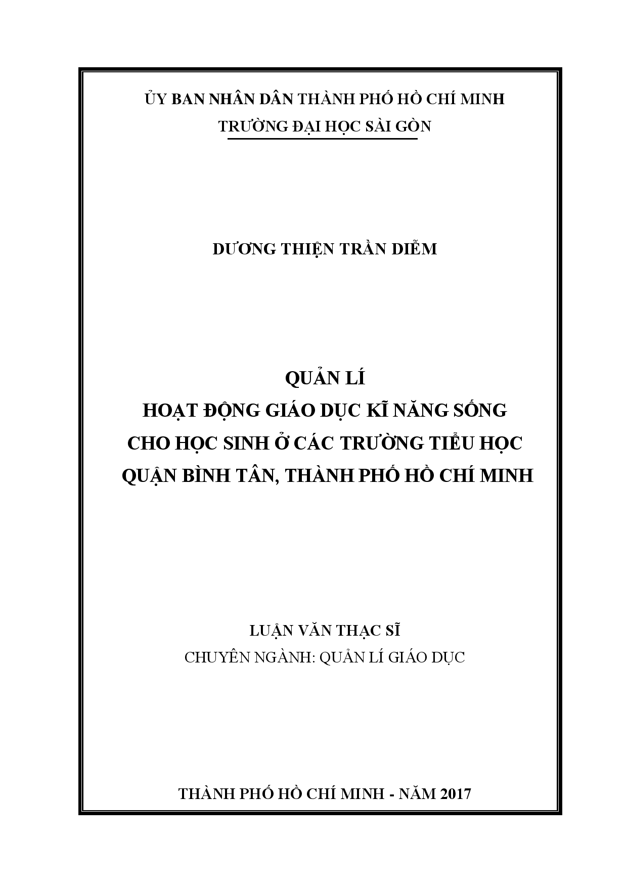 Quản lí hoạt động giáo dục kĩ năng sống cho học sinh ở các trường tiểu học quận Bình Tân, Thành phố Hồ Chí Minh  