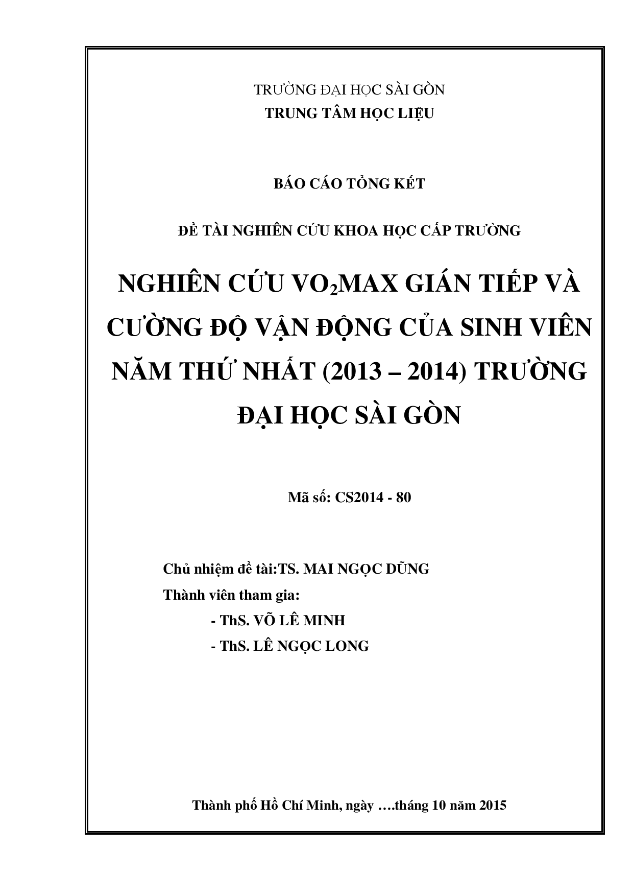 Nghiên cứu VO2MAX gián tiếp và cường độ vận động của sinh viên năm thứ nhất (2013-2014) trường Đại học Sài Gòn  