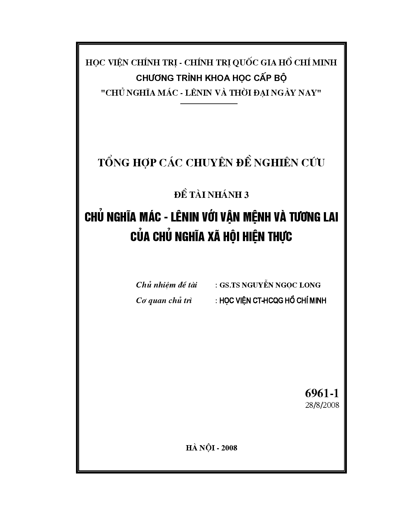 Chủ nghĩa Mác - Lênin với vận mệnh và tương lai của chủ nghĩa xã hội hiện thực  