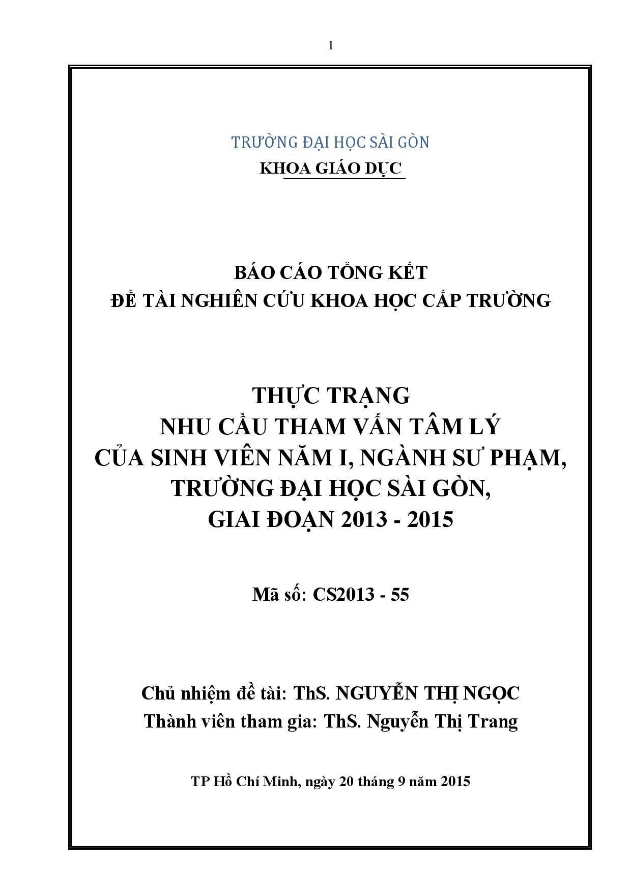 Thực trạng nhu cầu tham vấn tâm lý của sinh viên năm 1, ngành sư phạm, trường Đại học Sài Gòn, giai đoạn 2013-2015  