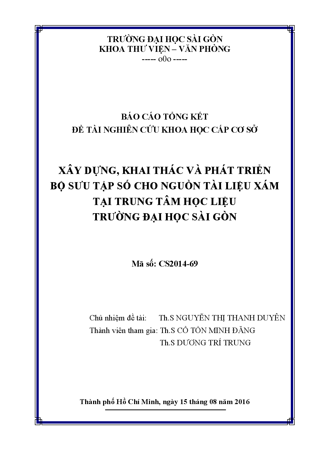 Xây dựng, khai thác và phát triển bộ sưu tập số cho nguồn tài liệu xám tại Trung tâm Học liệu trường Đại học Sài Gòn  