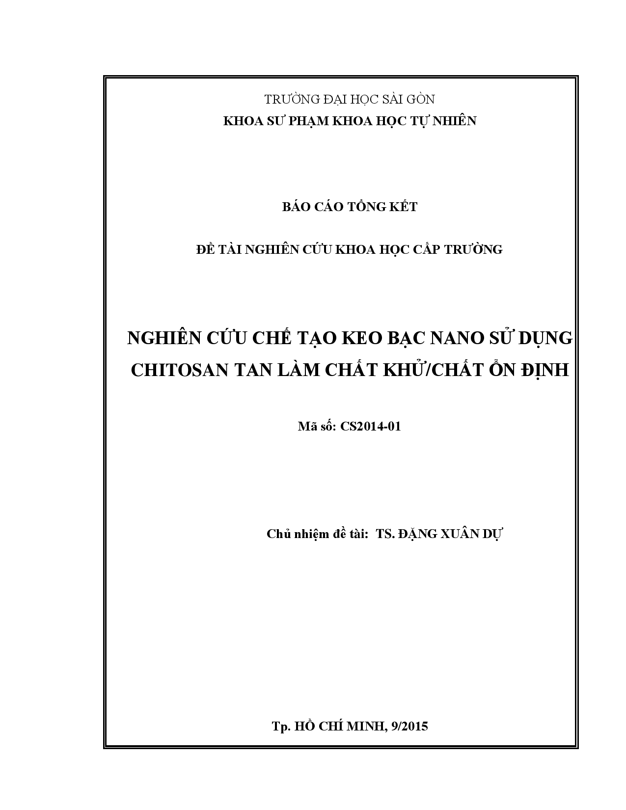 Nghiên cứu chế tạo keo bạc nano sử dụng chitosan tan làm chất khử / chất ổn định  