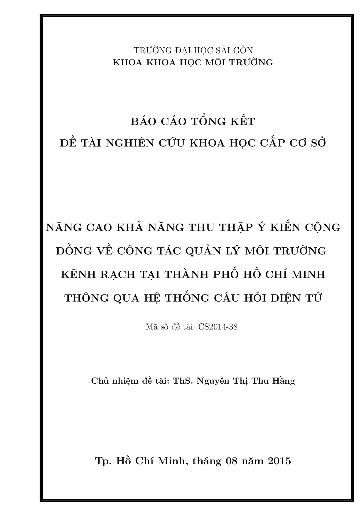 Nâng cao khả năng thu thập ý kiến cộng đồng về công tác quản lí môi trường kênh rạch tại TP. HCM thông qua hệ thống câu hỏi điện tử  