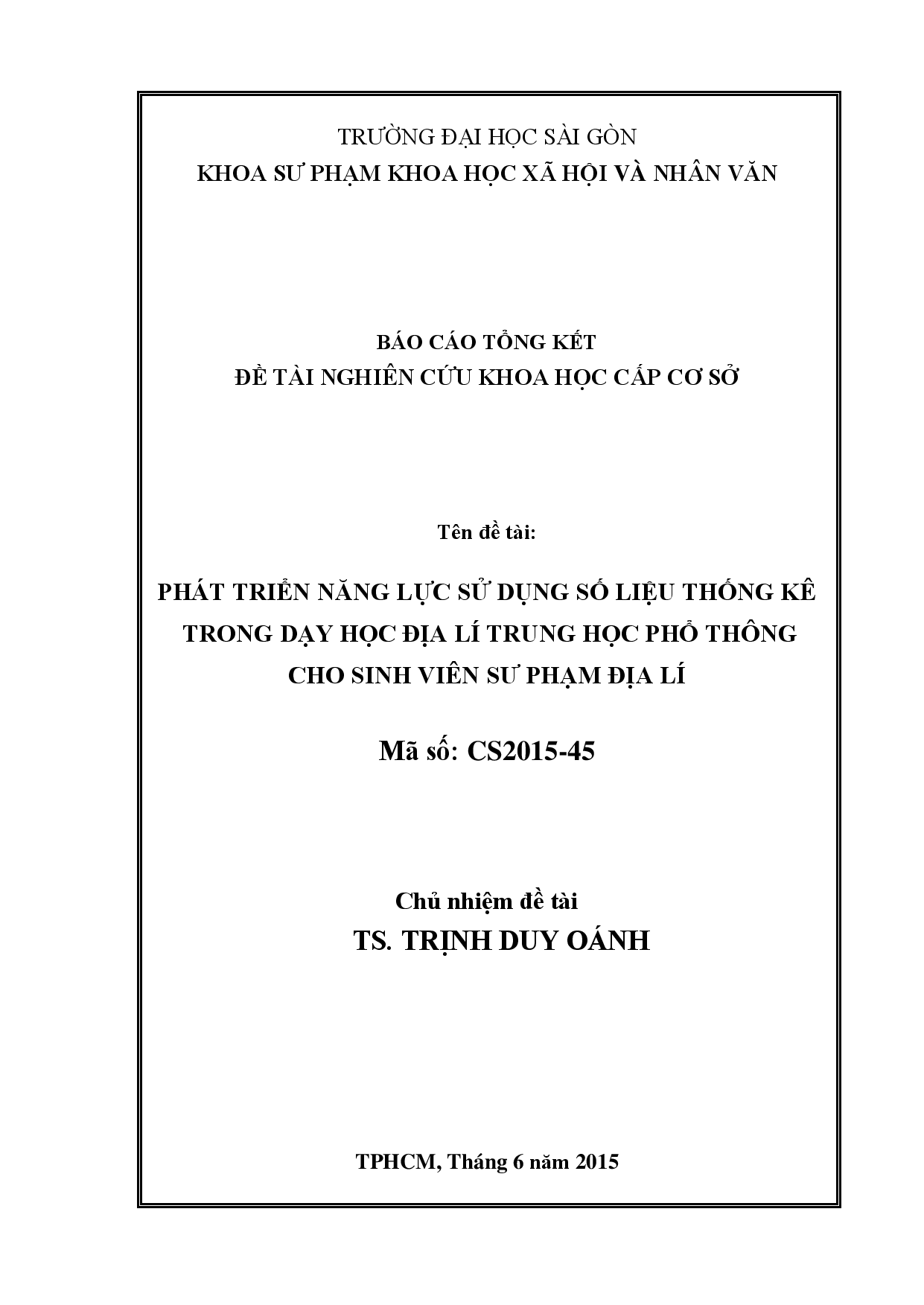 Phát triển năng lực sử dụng số liệu thống kê trong dạy học địa lí trung học phổ thông cho sinh viên sư phạm địa lí  