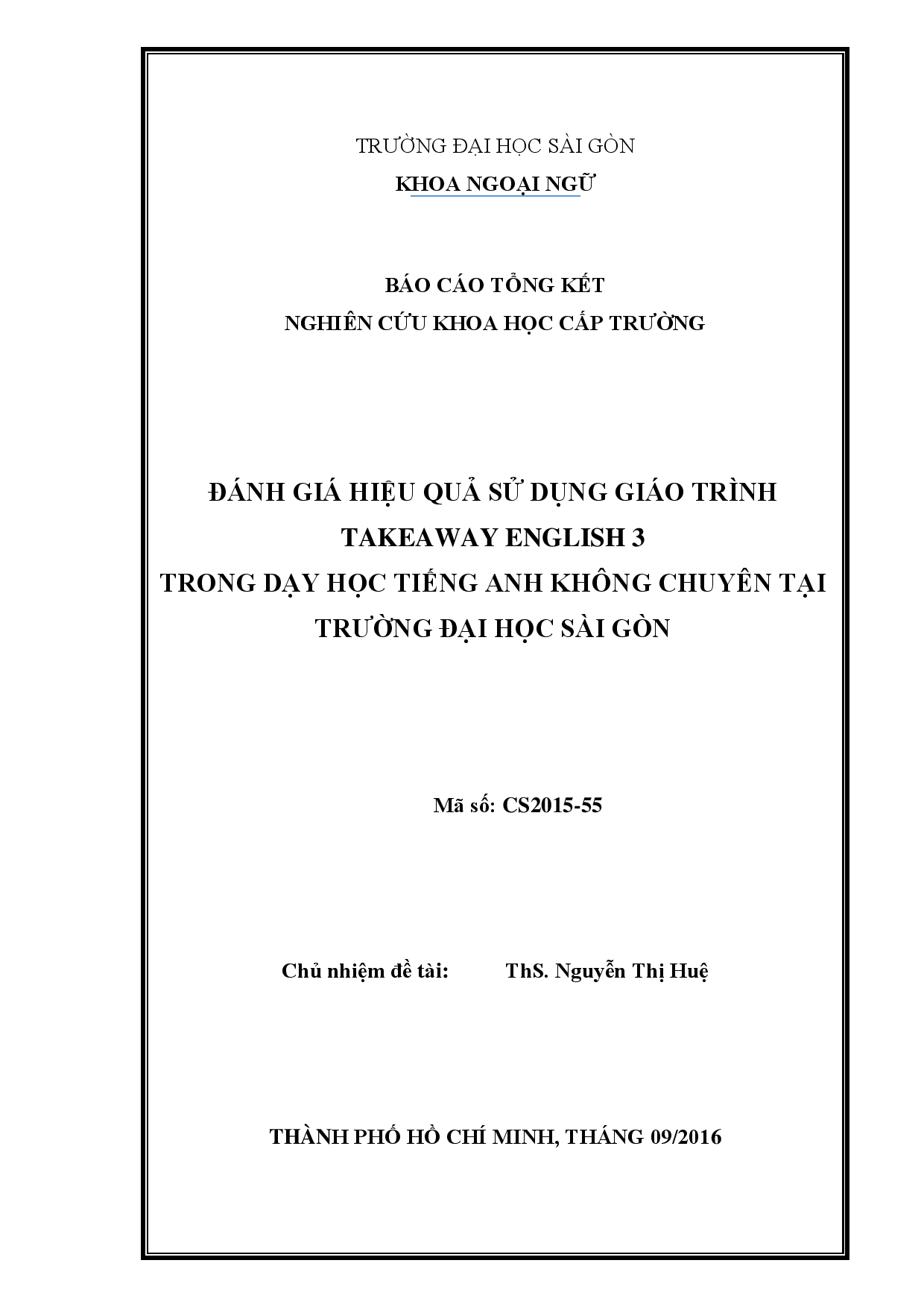 Đánh giá hiệu quả sử dụng giáo trình takeaway english 3 trong dạy học tiếng Anh không chuyên tại trường đại học Sài Gòn  