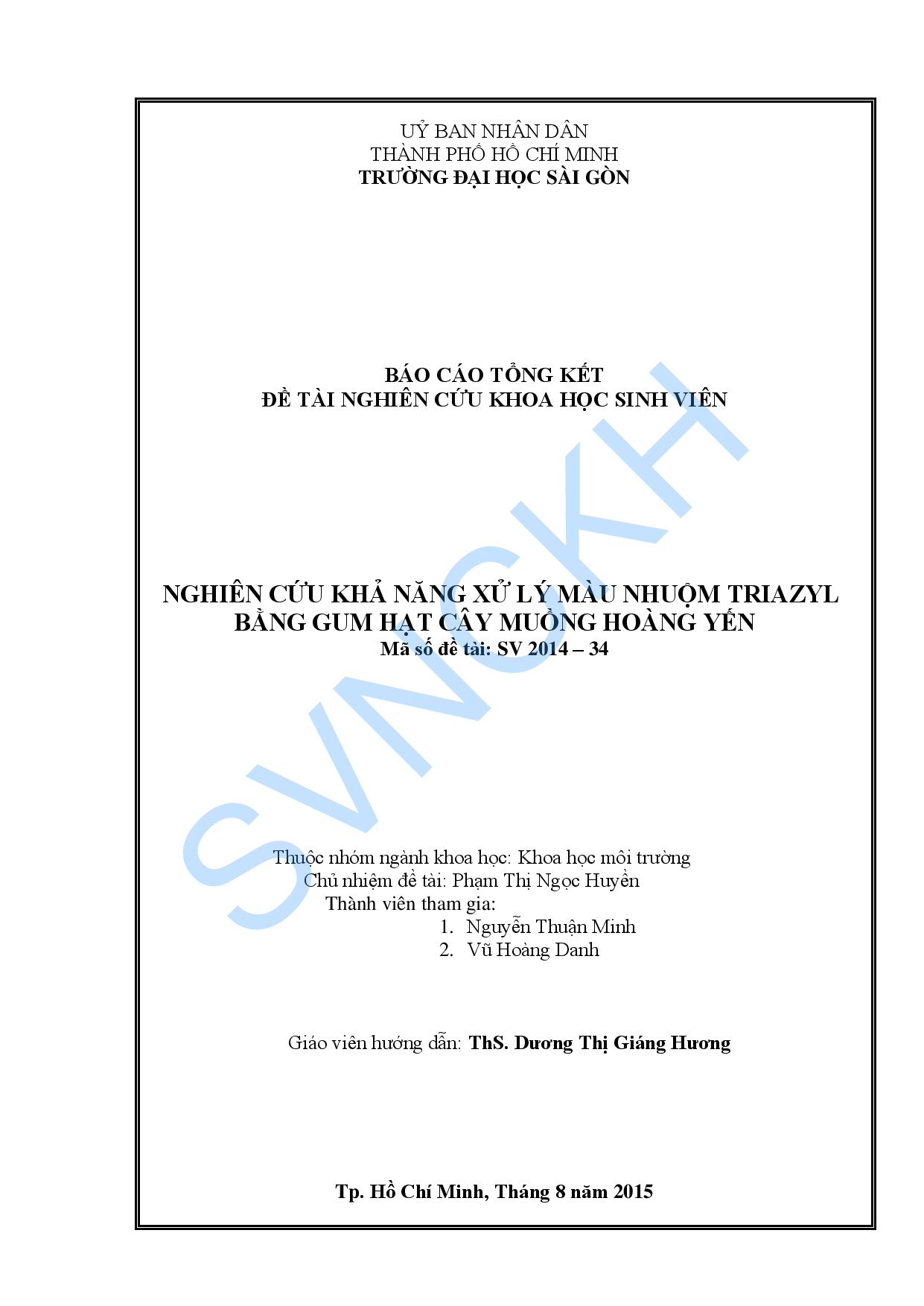 Nghiên cứu khả năng xử lý màu nhuộm triazyl bằng gum hạt cây muồng hoàng yến  