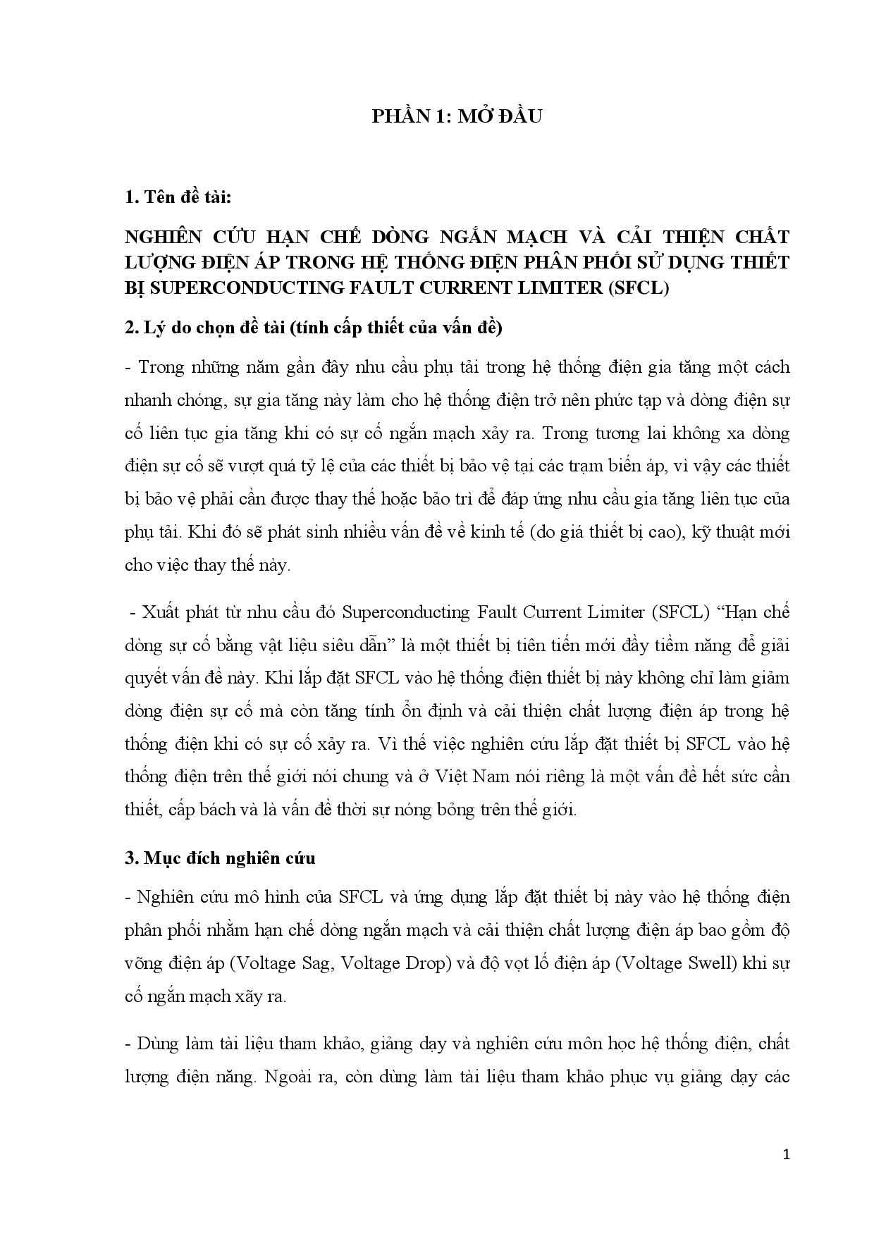 Nghiên cứu hạn chế dòng ngắn mạch và cải thiện chất lượng điện áp trong hệ thống điện phân phối sử dụng thiết bị Superconducting Fault Current Limiter (SFCL)  