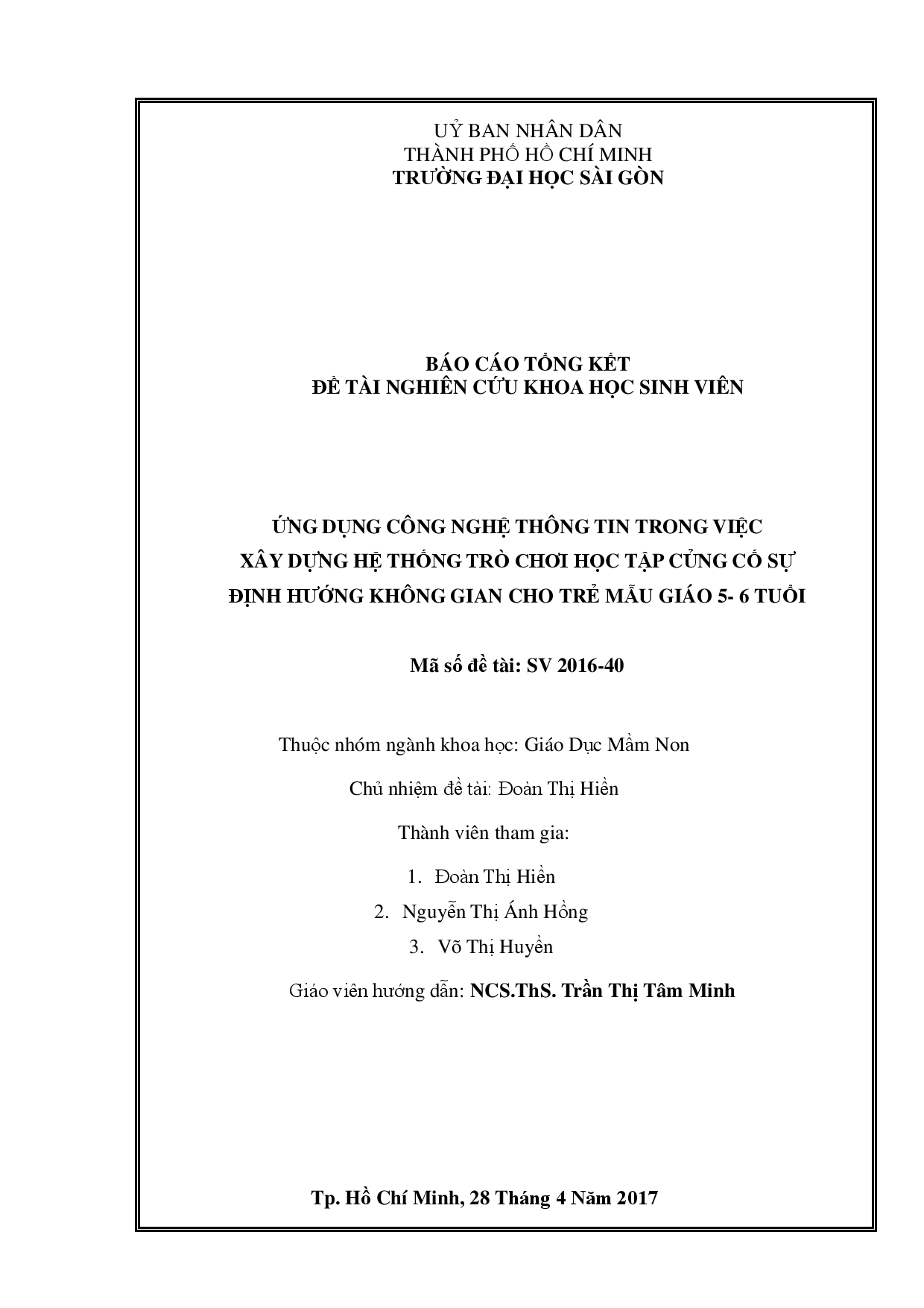 Ứng dụng công nghệ thông tin trong việc xây dựng hệ thống trò chơi học tập củng cố sự định hướng không gian cho trẻ mẫu giáo 5 - 6 tuổi  