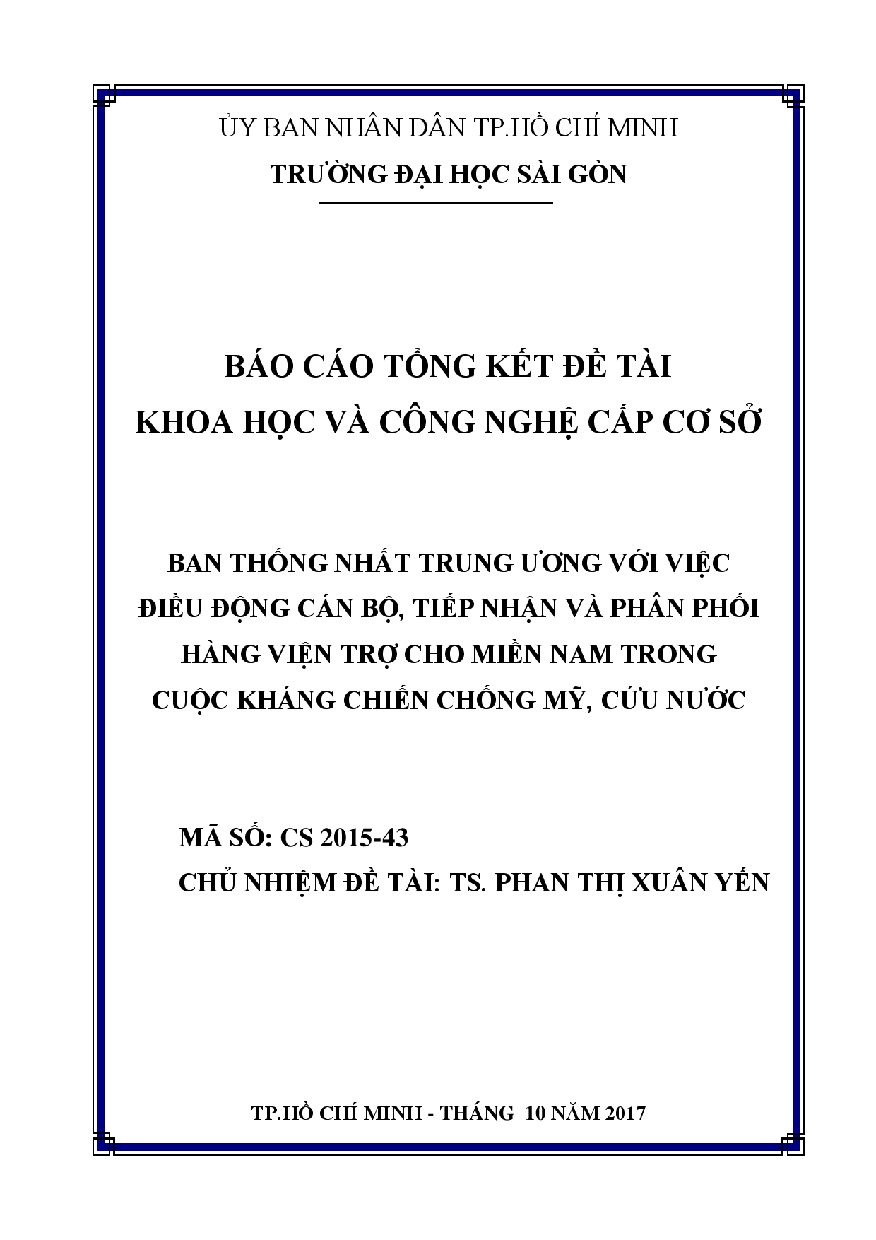 Ban Thống nhất Trung ương với việc điều động cán bộ, tiếp nhận và phân phối hàng viện trợ cho miền Nam trong cuộc kháng chiến chống Mỹ, cứu nước  