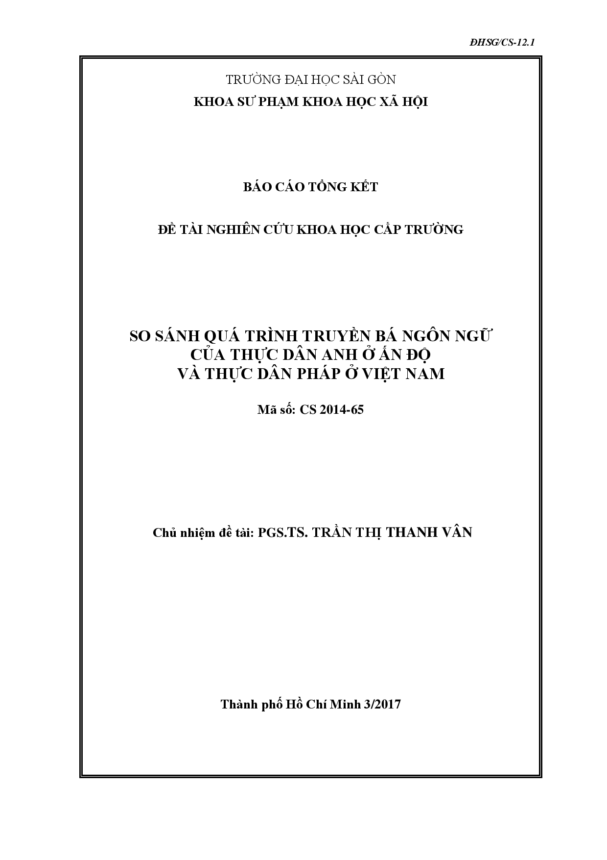 So sánh quá trình truyền bá ngôn ngữ của thực dân Anh ở Ấn Độ và thực dân Pháp ở Việt Nam  