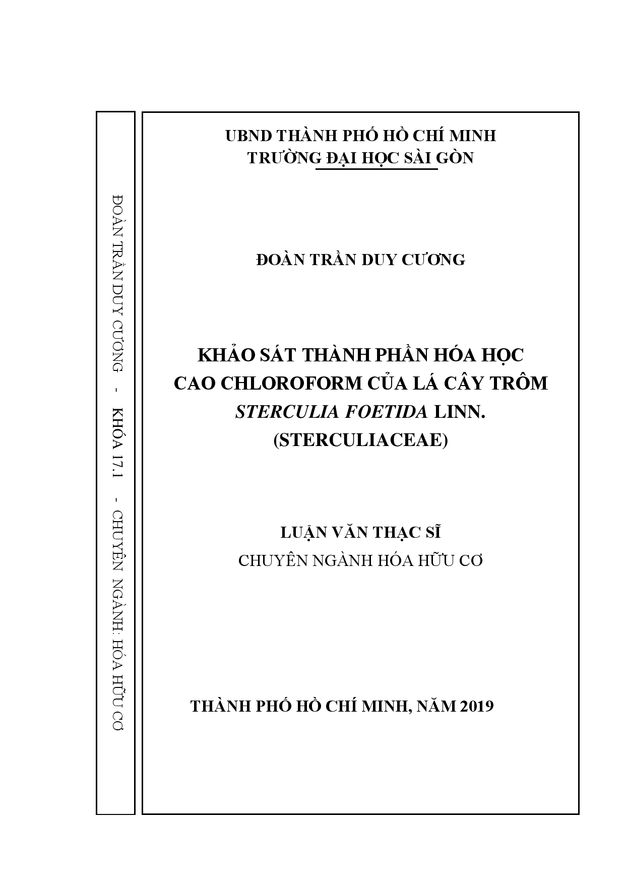 Khảo sát thành phần hóa học cao chloroform của lá cây trôm sterculia foetida linn. (sterculiaceae)  