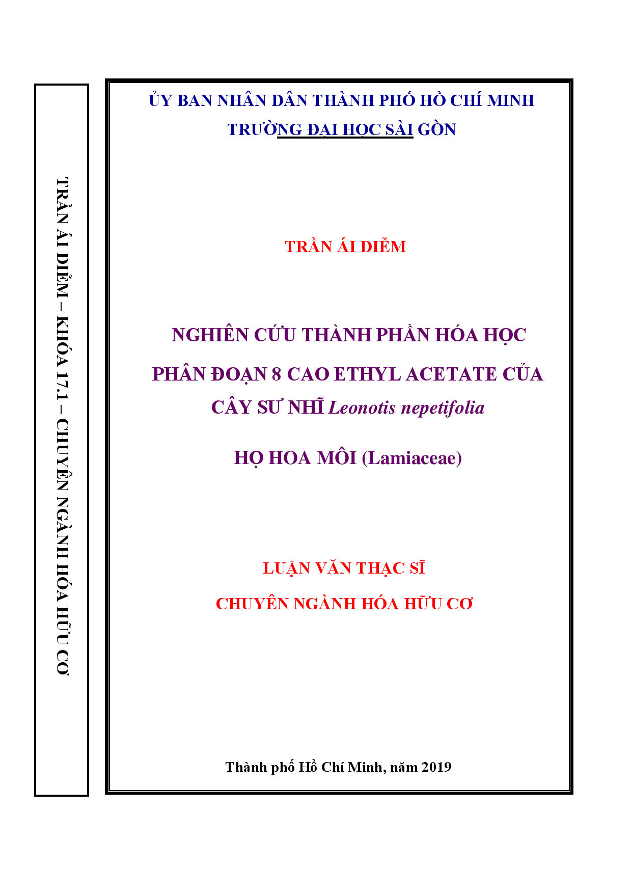 Nghiên cứu thành phần hóa học phân đoạn 8 cao ethyl acetate của cây sư nhĩ leonotis nepatifolia họ hoa môi (lamiaceae)  