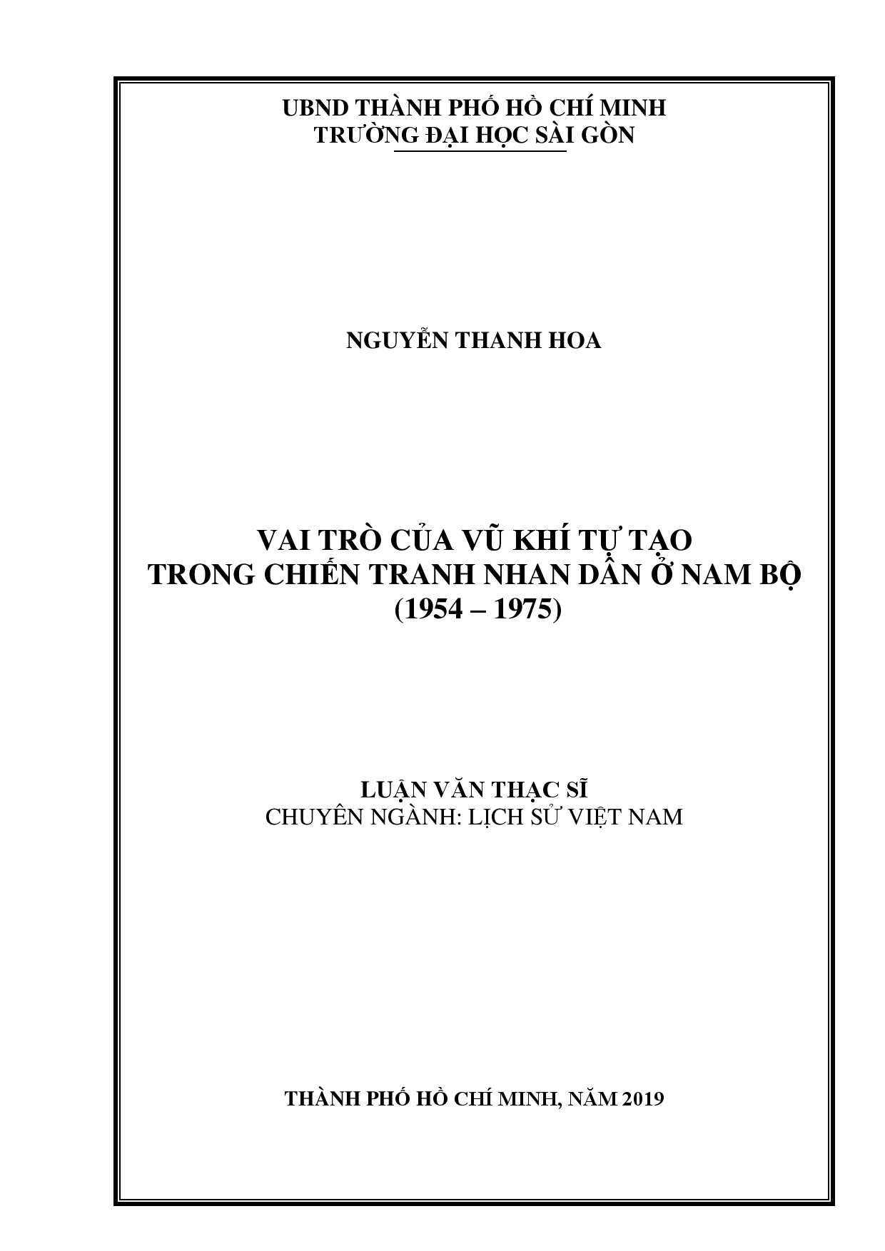 Vai trò của vũ khí tự tạo trong chiến tranh nhân dân ở Nam Bộ (1954 - 1975)  