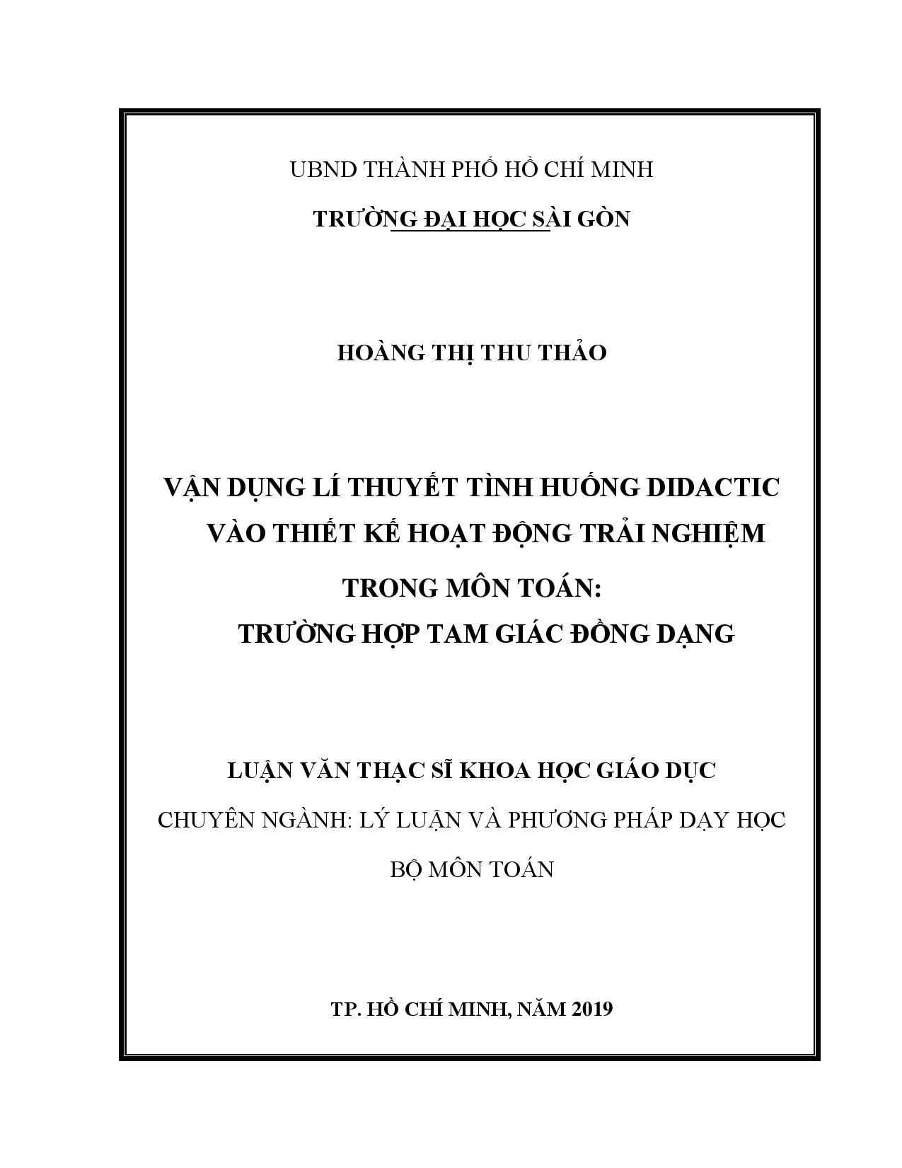 Vận dụng lí thuyết tình huống Didactic vào thiết kế hoạt động trải nghiệm trong môn Toán : Trường hợp tam giác đồng dạng  