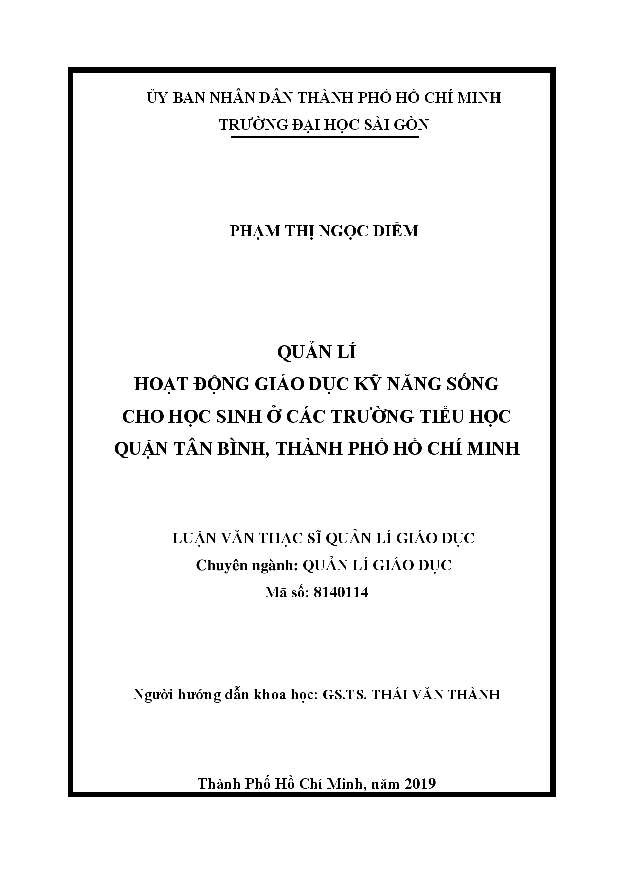 Quản lí hoạt động giáo dục kĩ năng sống cho học sinh ở các trường tiểu học quận Tân Bình, thành phố Hồ Chí Minh  