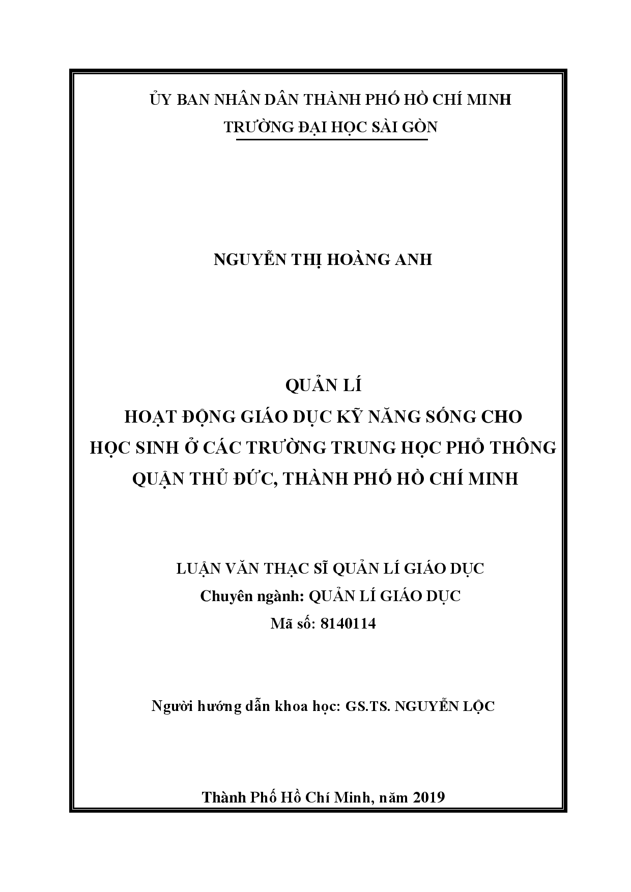 Quản lí hoạt động giáo dục kỹ năng sống cho học sinh ở các trường trung học phổ thông quận Thủ Đức, thành phố Hồ Chí Minh  