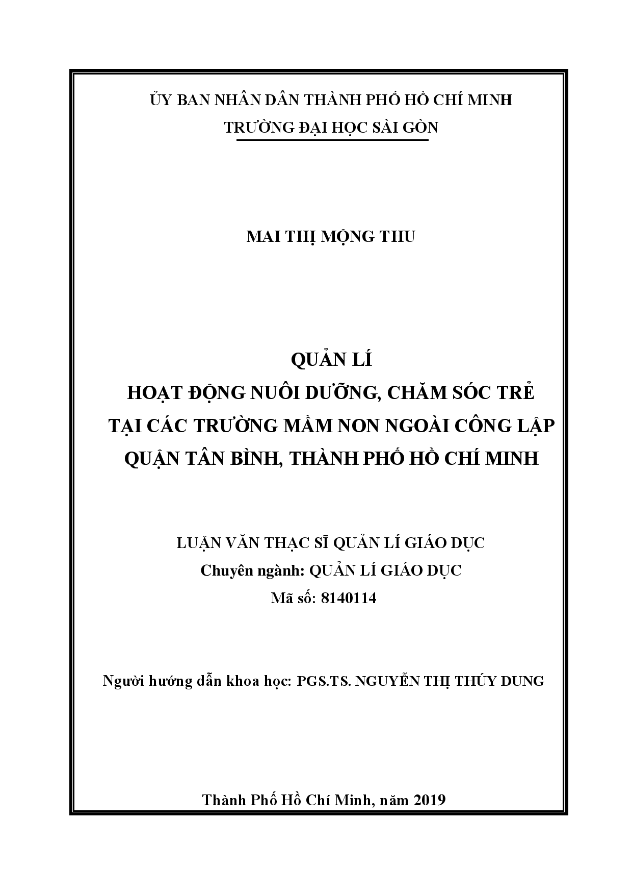 Quản lí hoạt động nuôi dưỡng, chăm sóc trẻ tại các trường mầm non ngoài công lập quận Tân Bình, thành phố Hồ chí Minh  