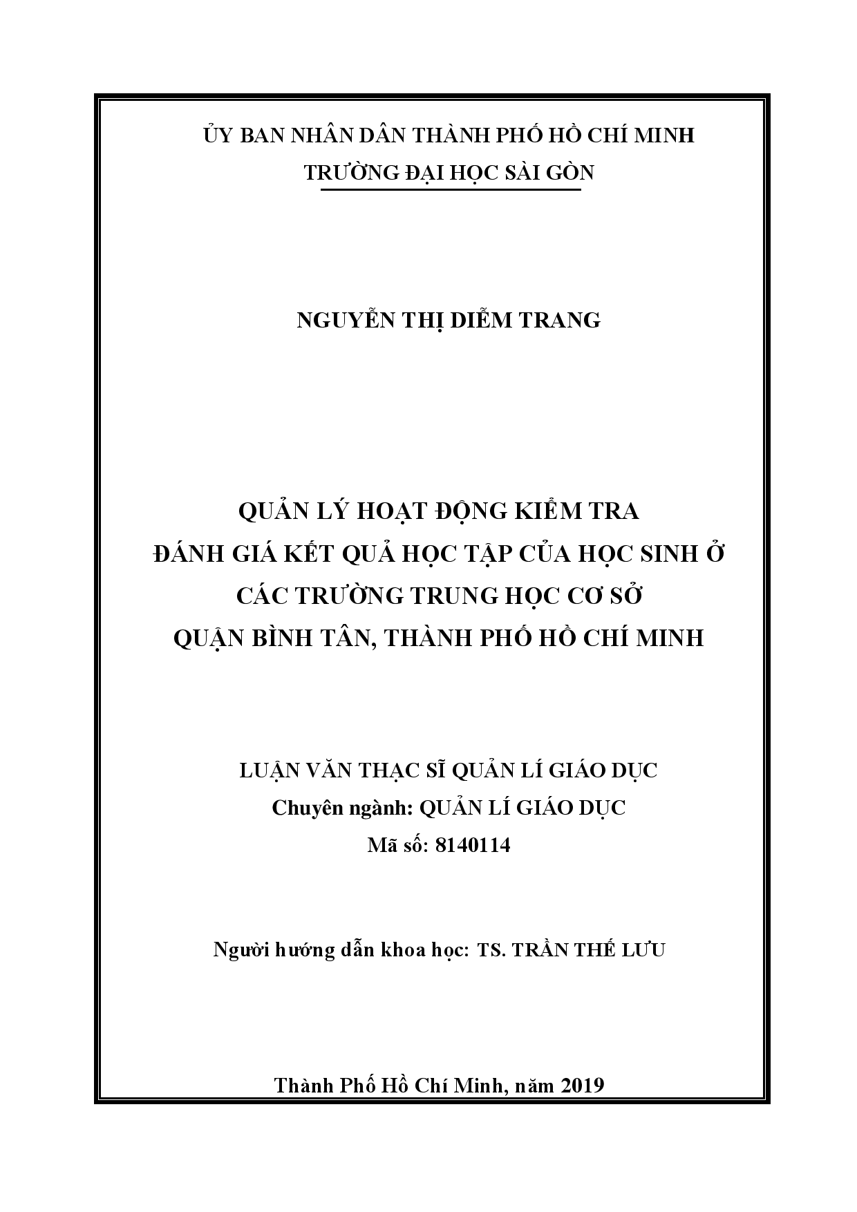 Quản lý hoạt động kiểm tra đánh giá kết quả học tập của học sinh ở các trường trung học cơ sở quận Bình Tân, thành phố Hồ Chí Minh  