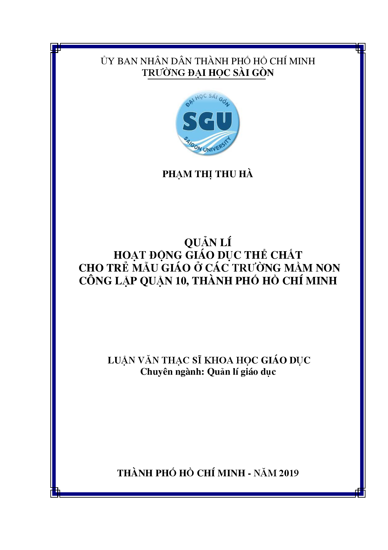 Quản lí hoạt động giáo dục thể chất cho trẻ mẫu giáo ở các trường mầm non công lập quận 10, thành phố Hồ chí Minh  