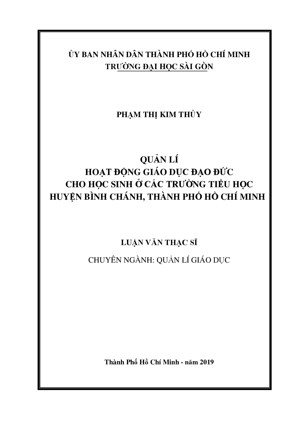 Quản lí hoạt động giáo dục đạo đức cho học sinh ở các trường tiểu học huyện Bình Chánh, thành phố Hồ Chí Minh  