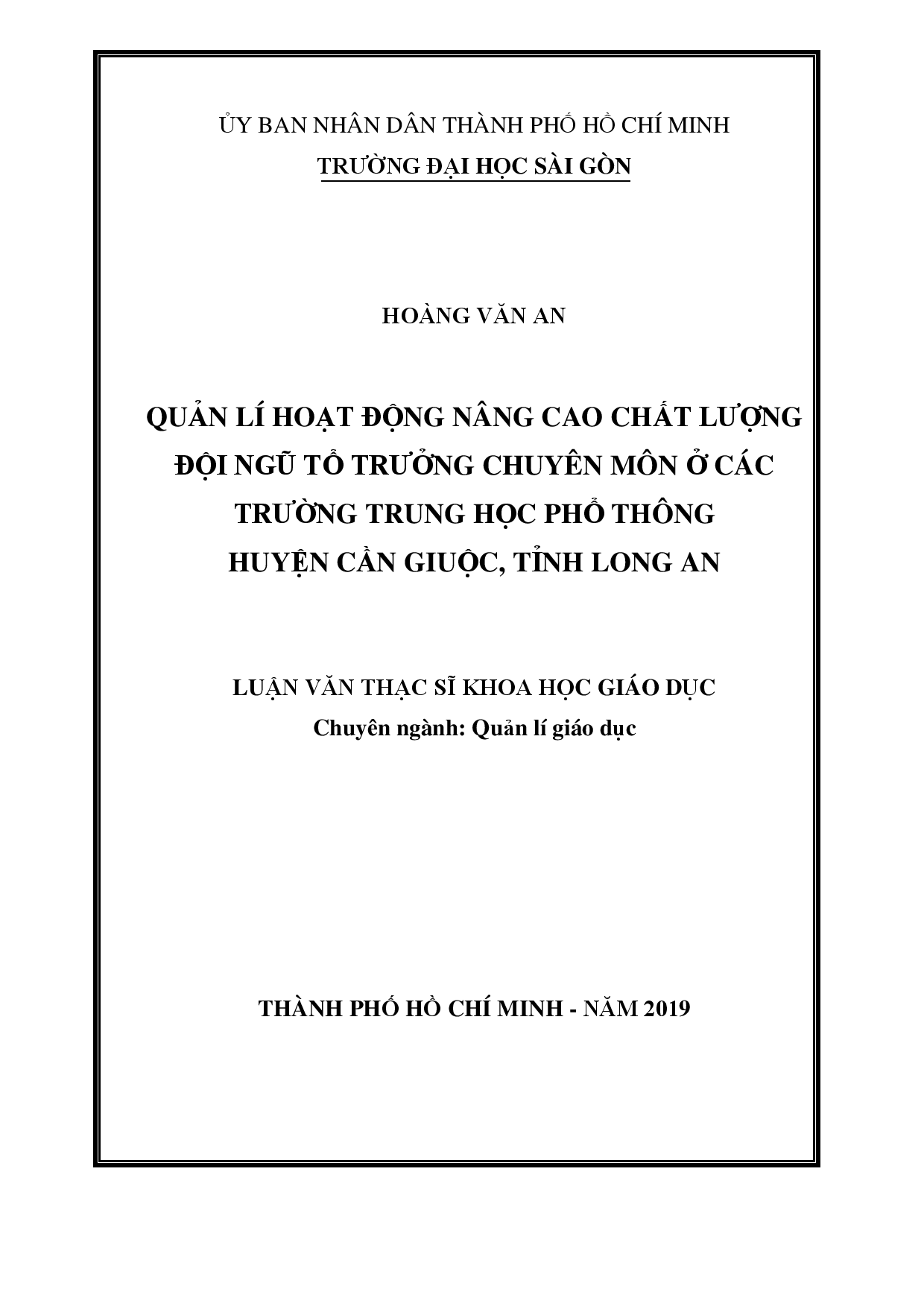 Quản lí hoạt động nâng cao chất lượng đội ngũ tổ trưởng chuyên môn ở các trường trung học phổ thông huyện Cần Giuộc, tỉnh Long An  