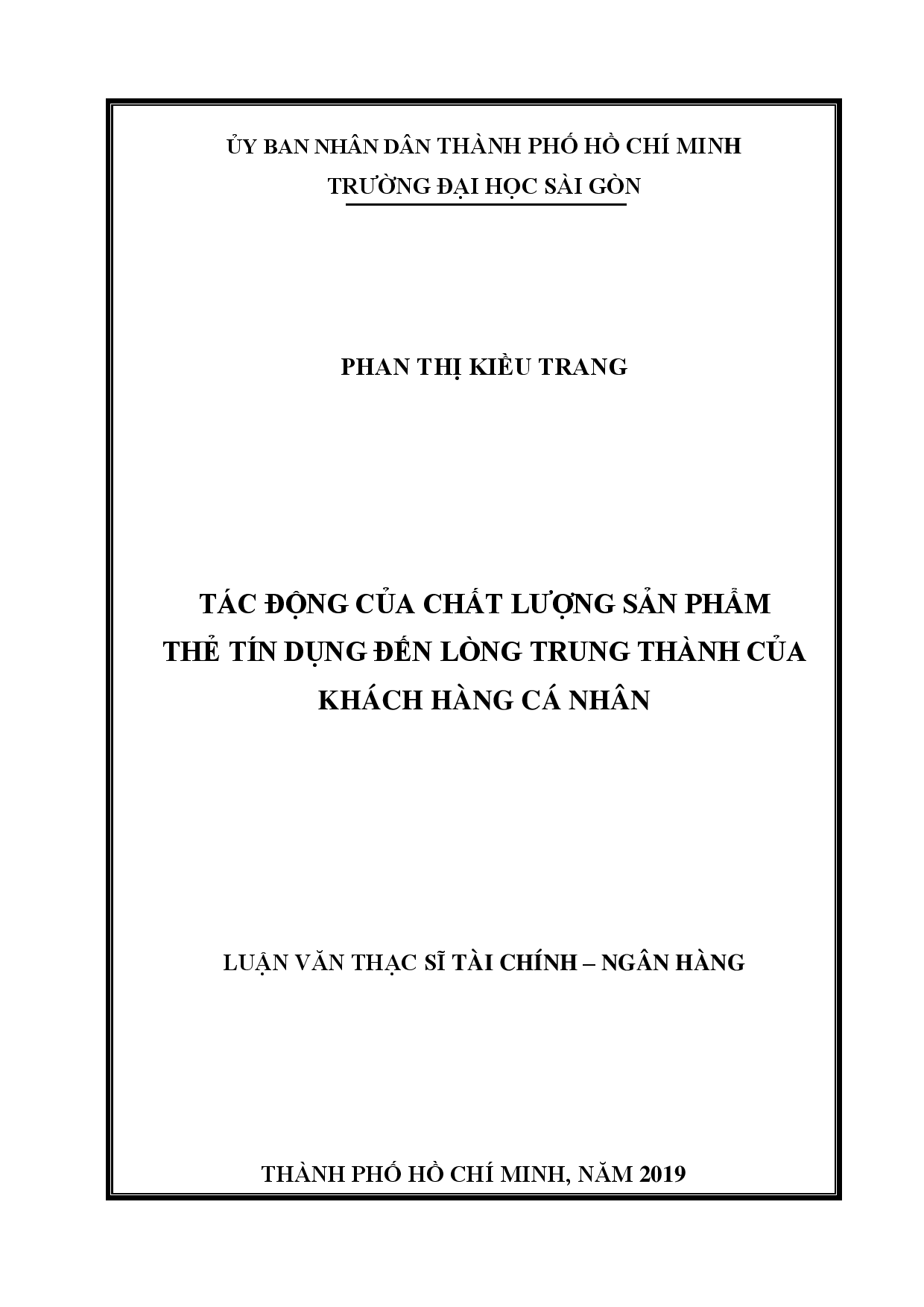 Tác động của chất lượng sản phẩm thẻ tín dụng đến lòng trung thành của khách hàng cá nhân  