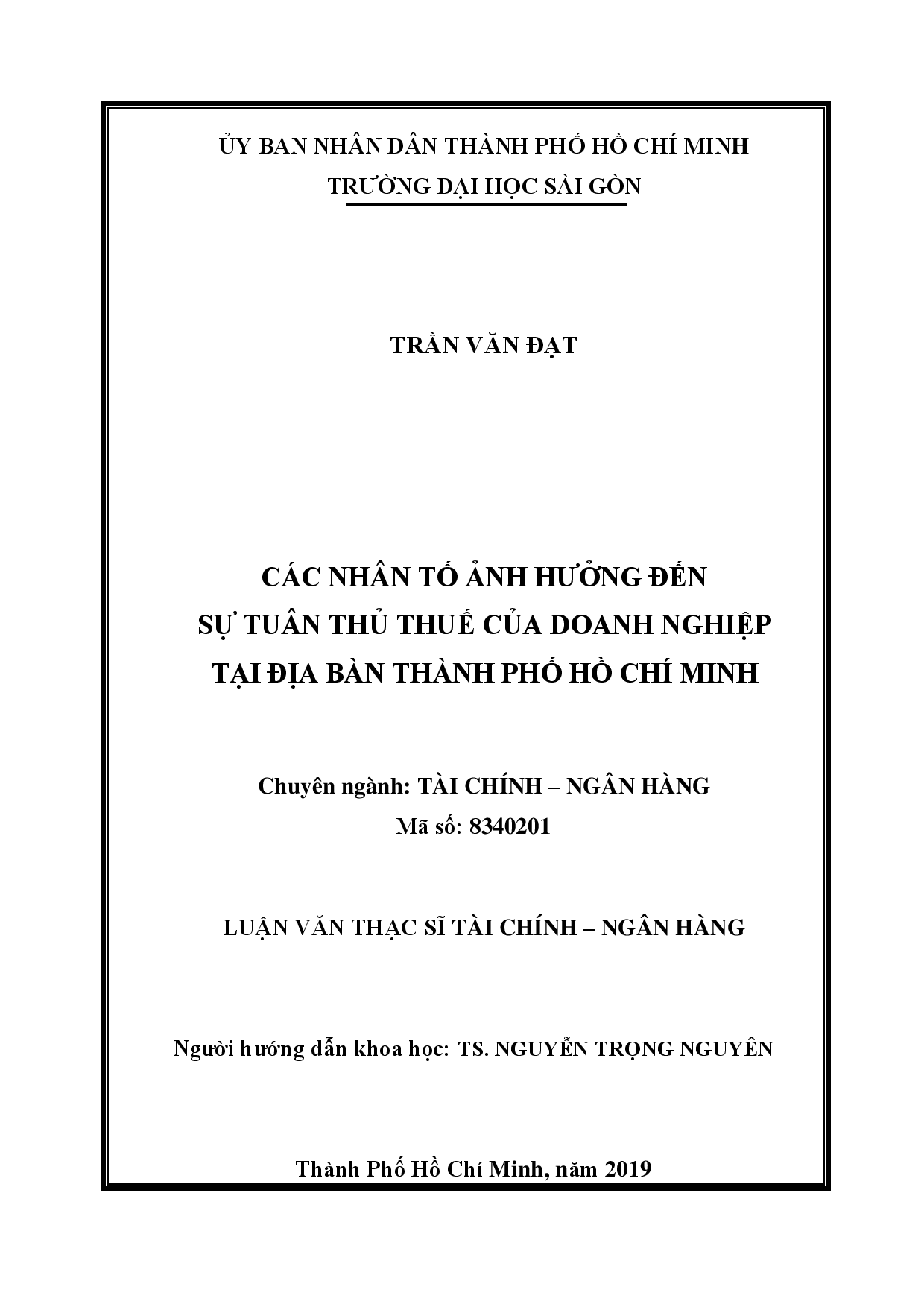 Các nhân tố ảnh hưởng đến sự tuân thủ thuế của doanh nghiệp tại địa bàn thành phố Hồ Chí Minh  